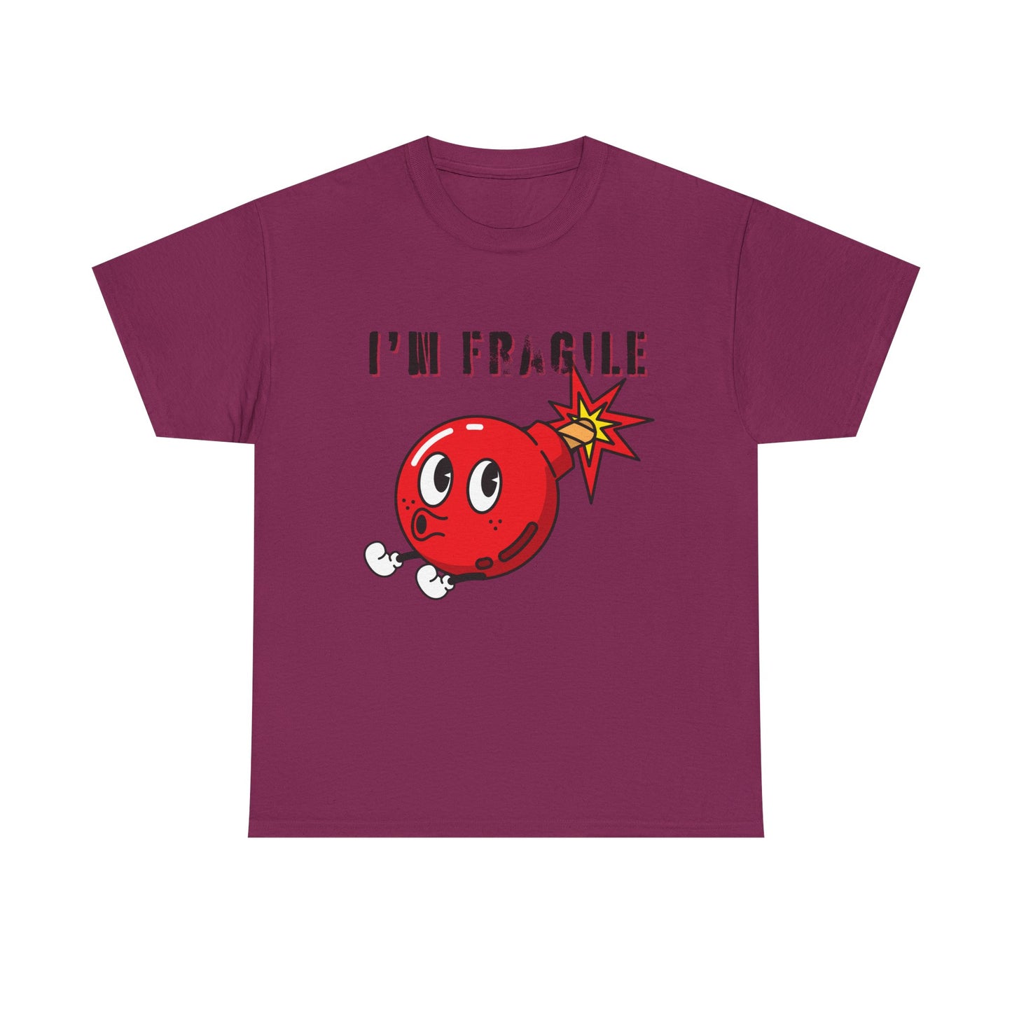 I'M FRAGILE- Unisex Heavy Cotton Tee