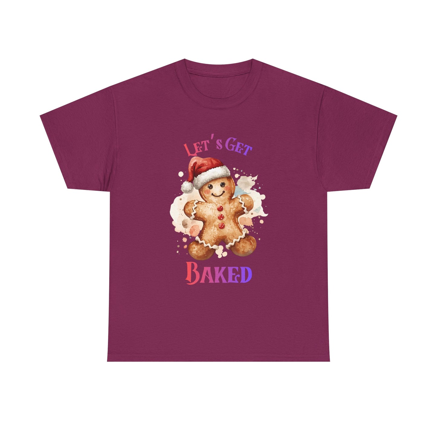 Get Baked Unisex Heavy Cotton Tee