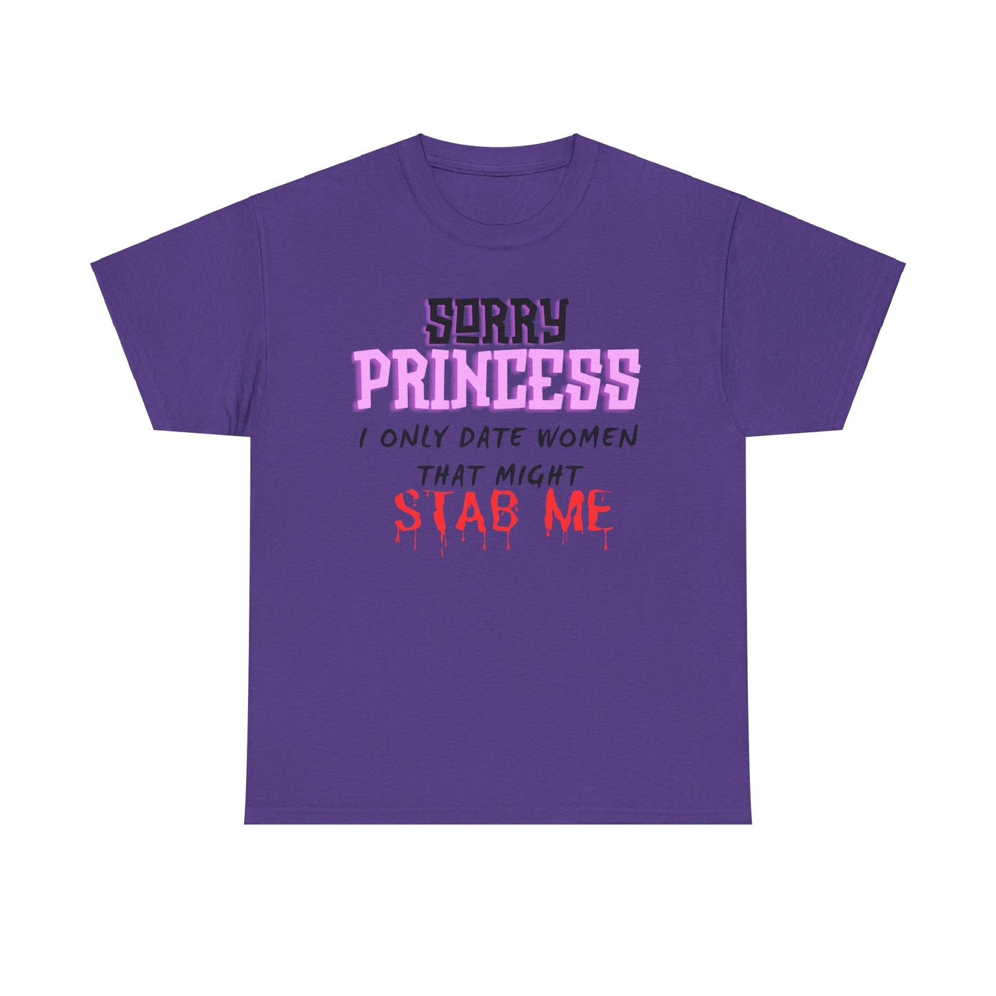 Sorry Princess Unisex Heavy Cotton Tee