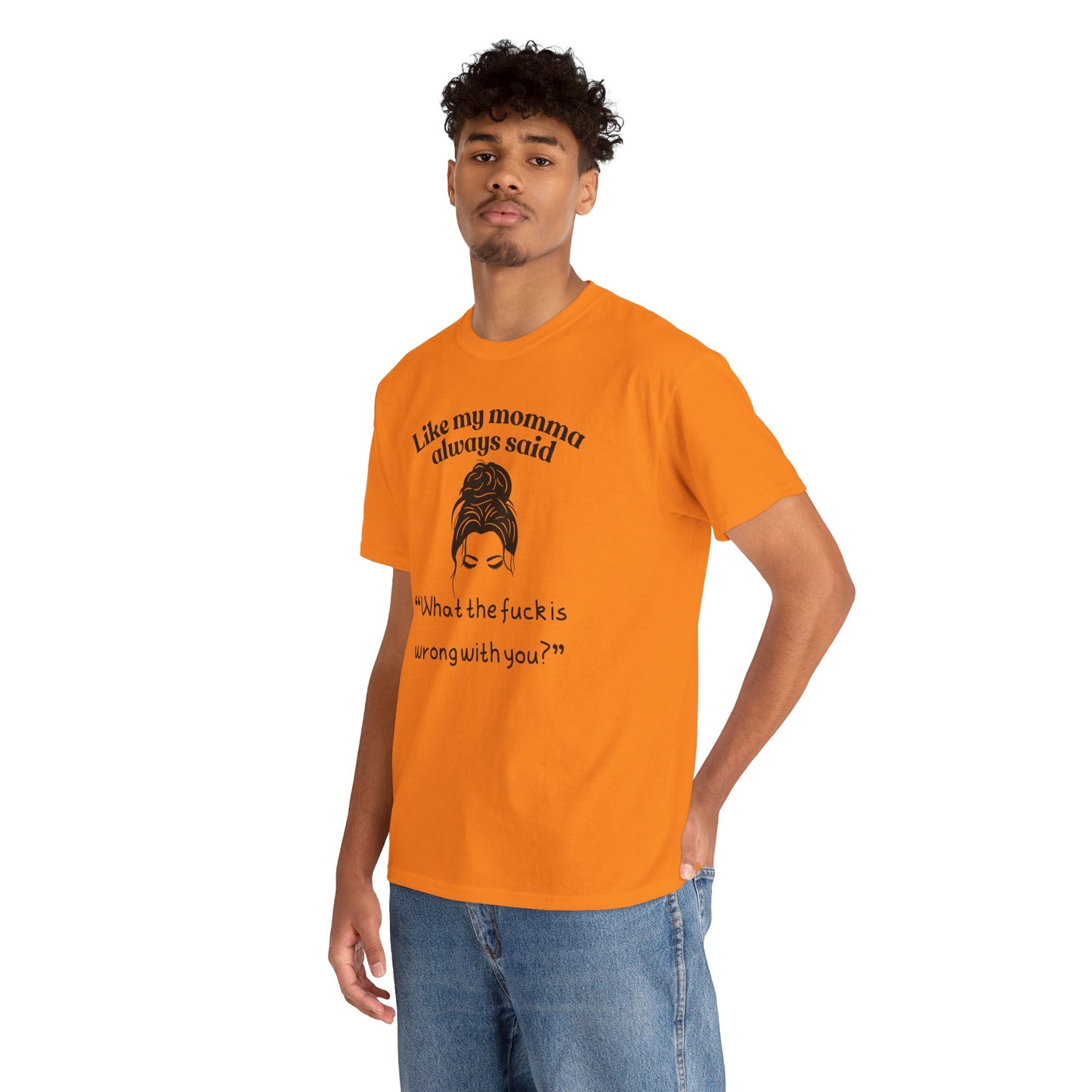 Momma said Unisex Heavy Cotton Tee