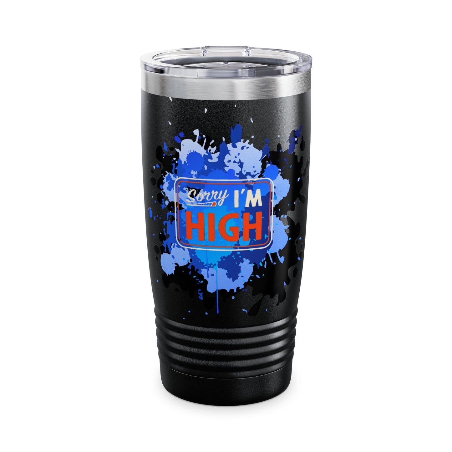 I'm High Ringneck Tumbler, 20oz