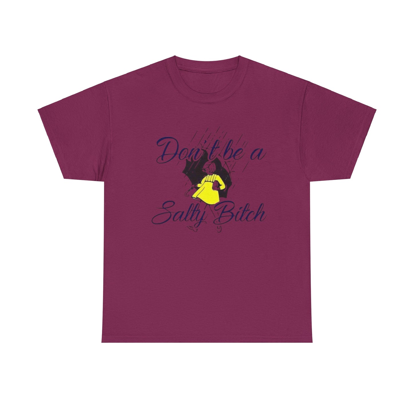 Don't be Unisex Heavy Cotton Tee
