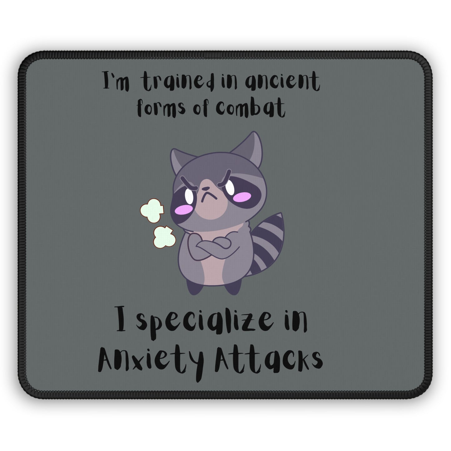 I'm trained Gaming Mouse Pad