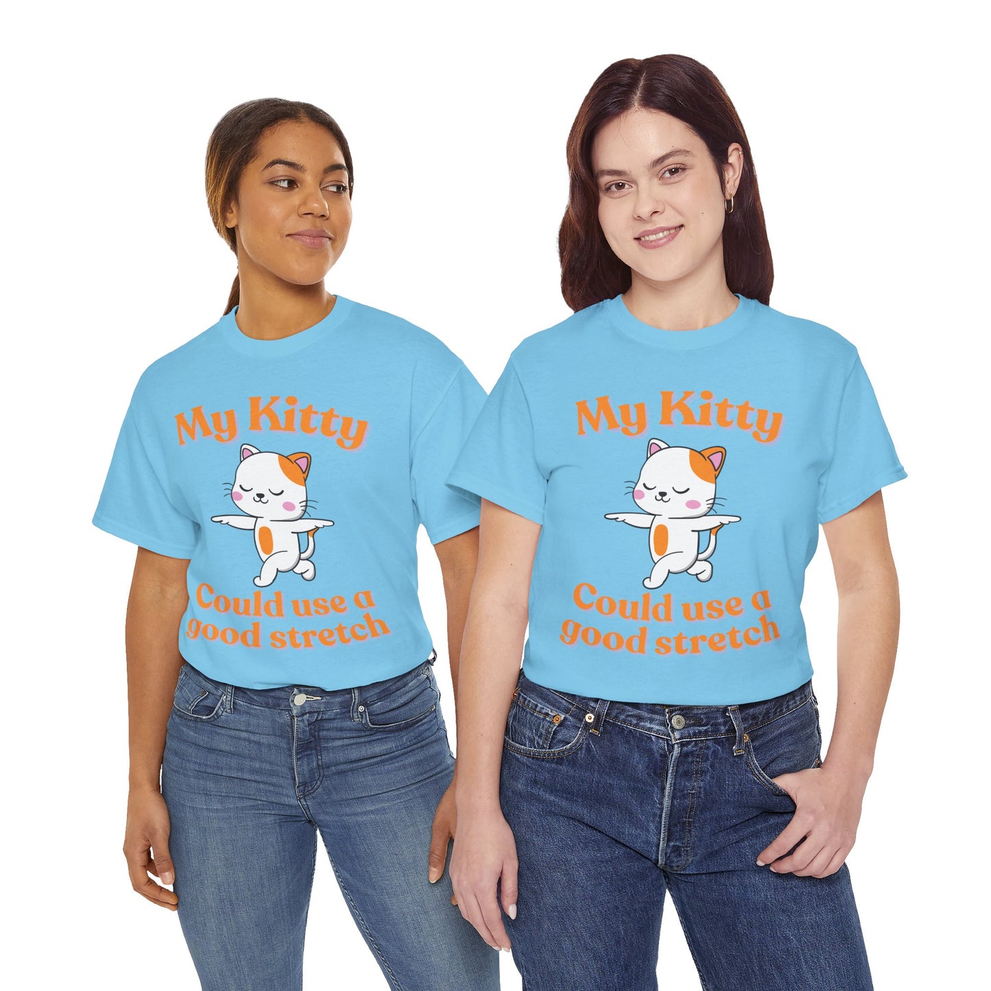 My Kitty Good Stretch Unisex Heavy Cotton Tee - Cute Cat Lovers Shirt