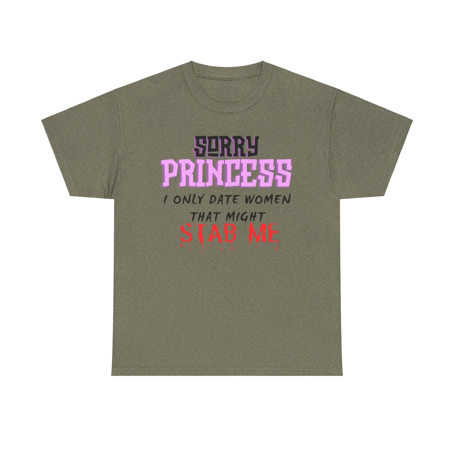 Sorry Princess Unisex Heavy Cotton Tee