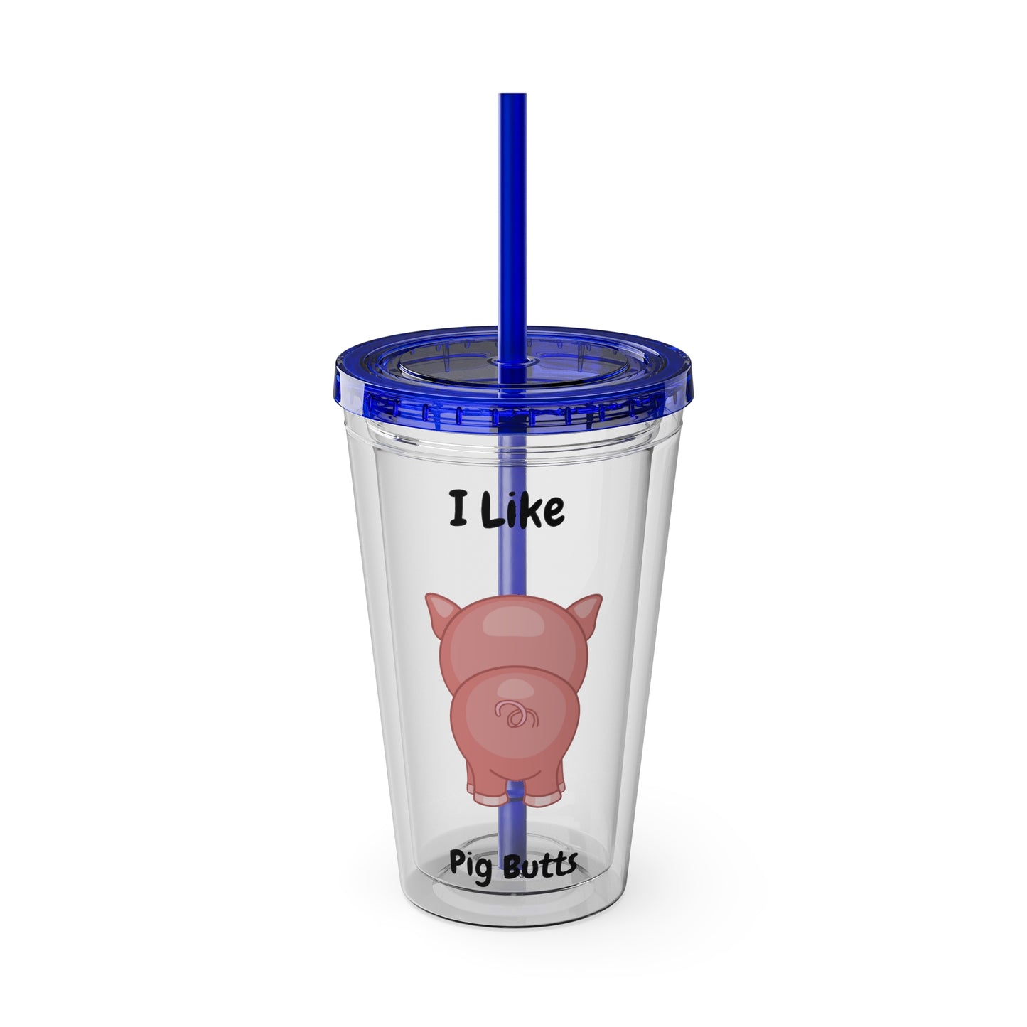 I Like Pig Butts Sunsplash Tumbler with Straw, 16oz