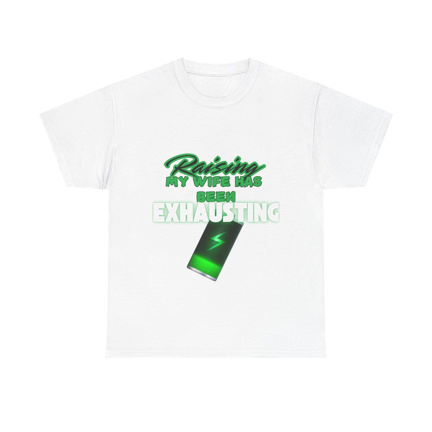 Raising my wife Unisex Heavy Cotton Tee