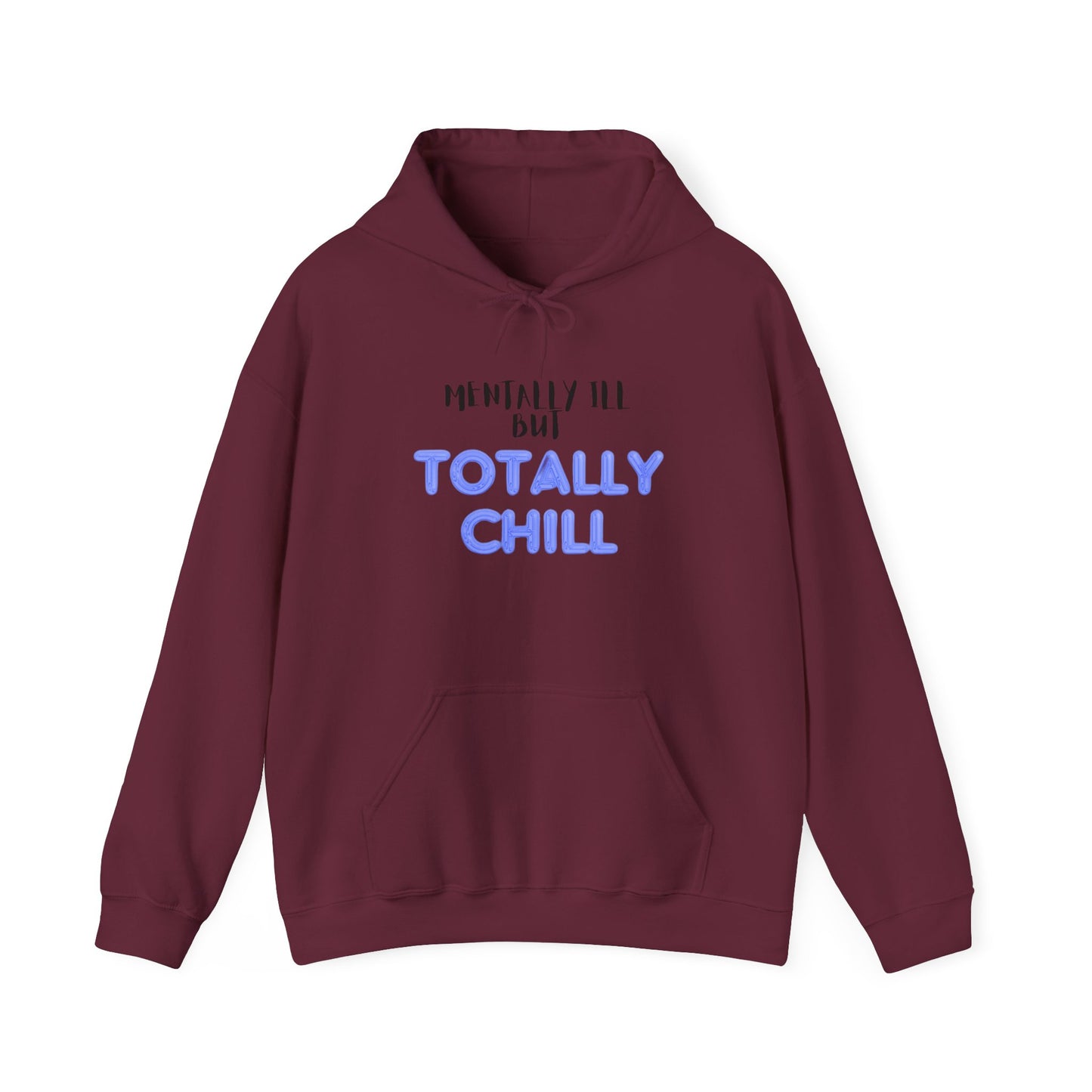 Totally Chill Unisex Heavy Blend™ Hooded Sweatshirt
