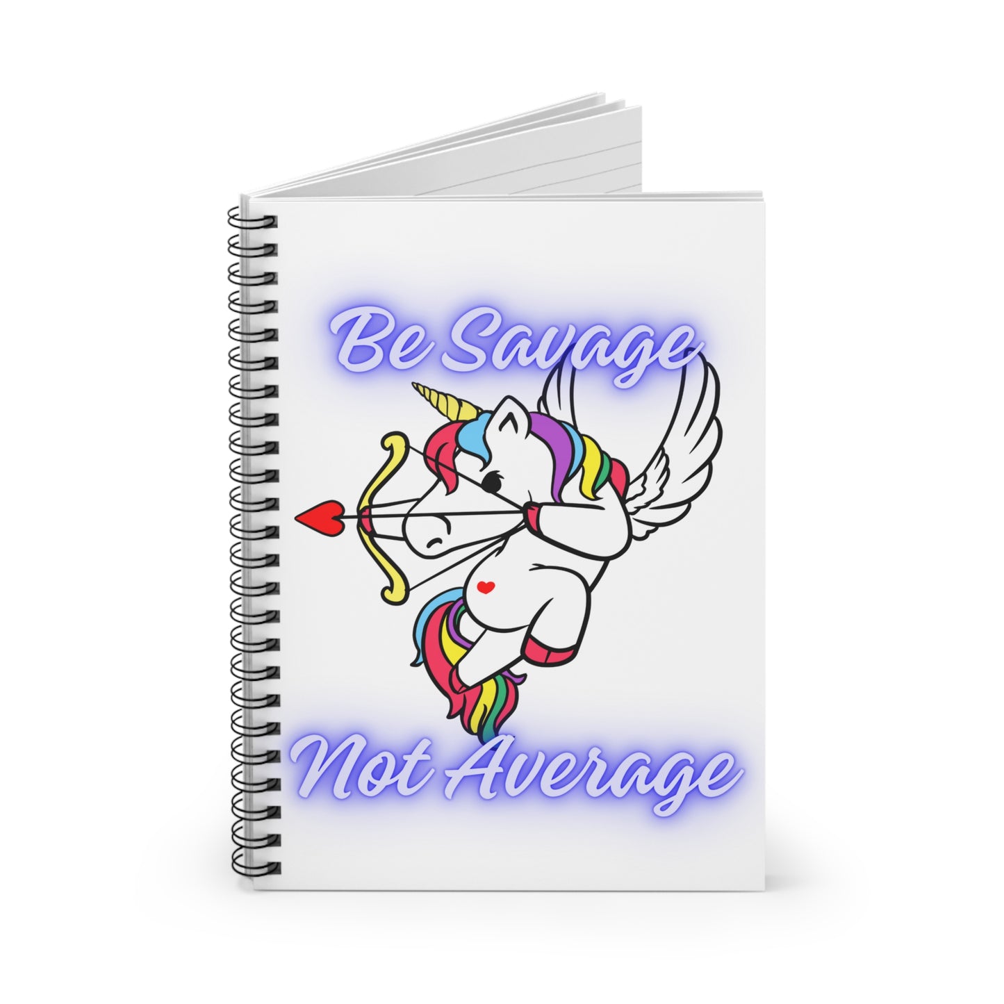 Be Savage Spiral Notebook - Ruled Line