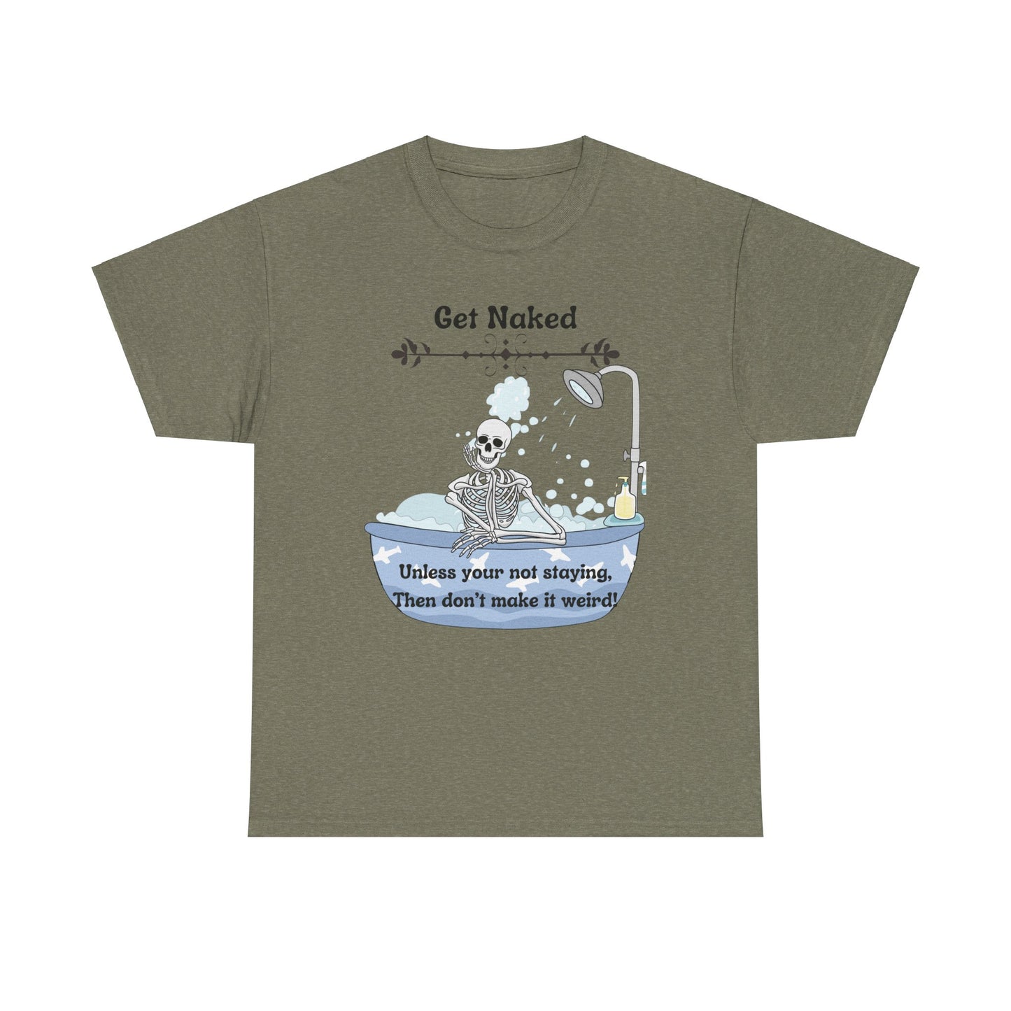 Get Naked Unisex Heavy Cotton Tee