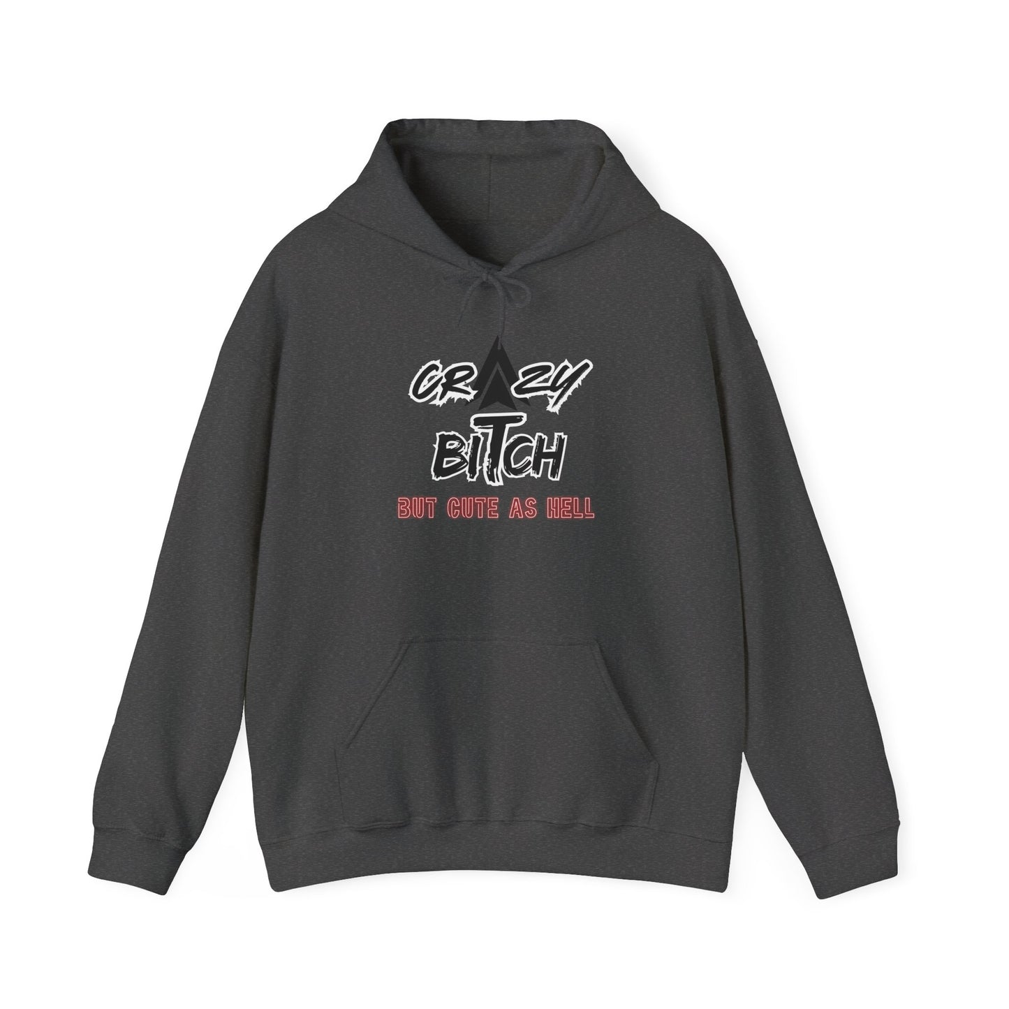 Crazy Bitch Unisex Heavy Blend™ Hooded Sweatshirt