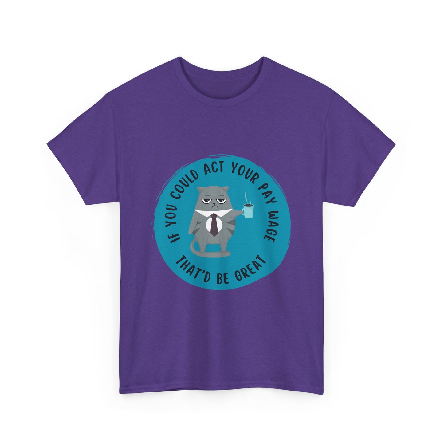 If you could Unisex Heavy Cotton Tee