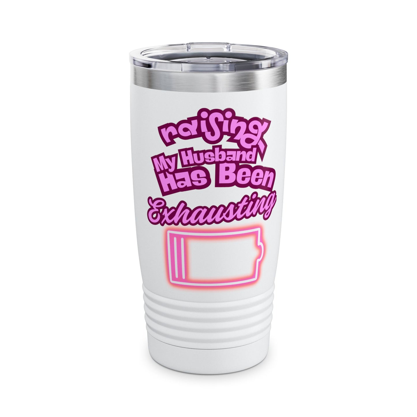 Raising My Husband Ringneck Tumbler, 20oz