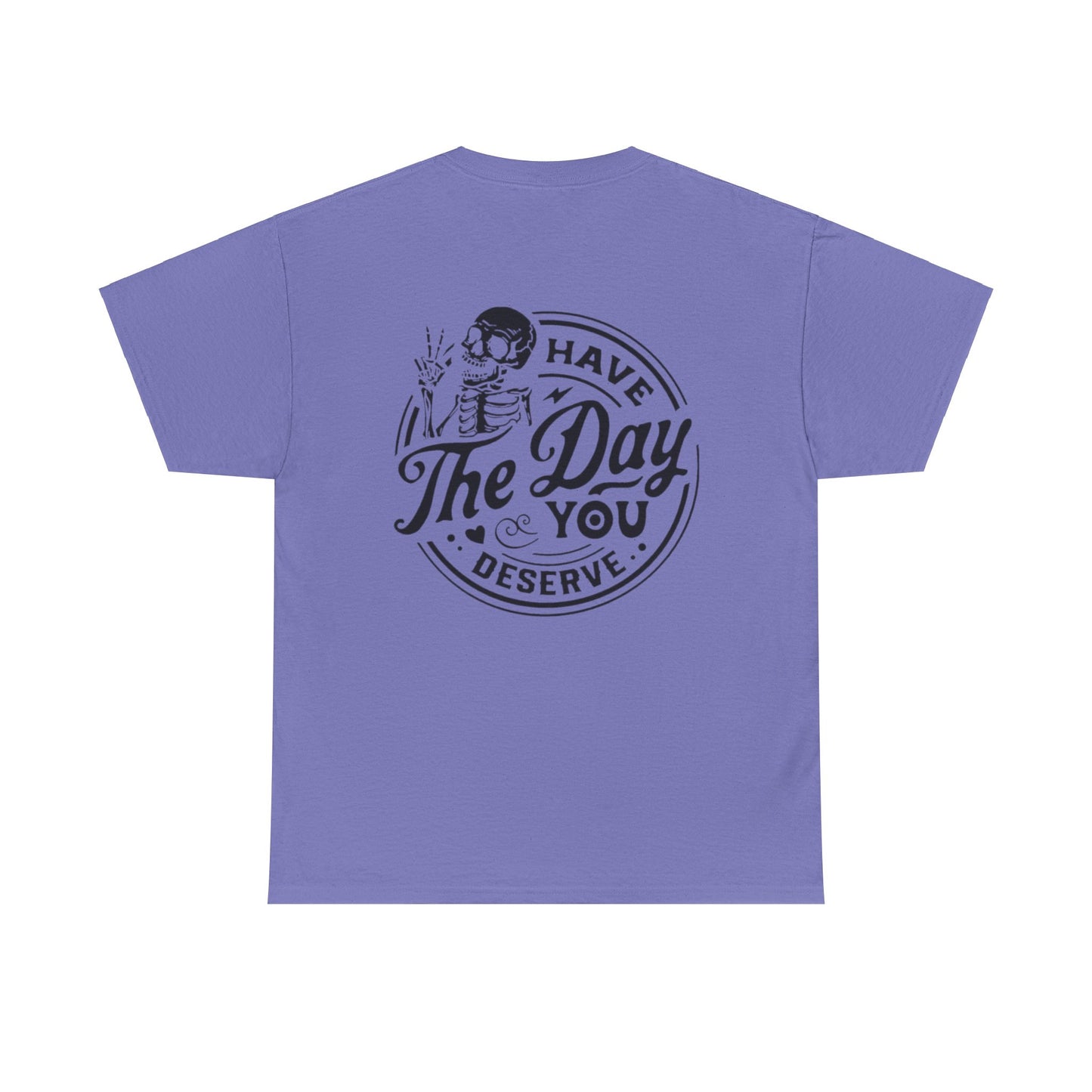 You deserve Unisex Heavy Cotton Tee