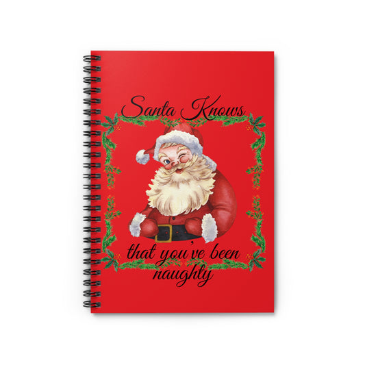 Santa Knows Spiral Notebook - Ruled Line
