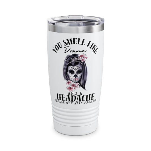 Smells like Drama Ringneck Tumbler, 20oz