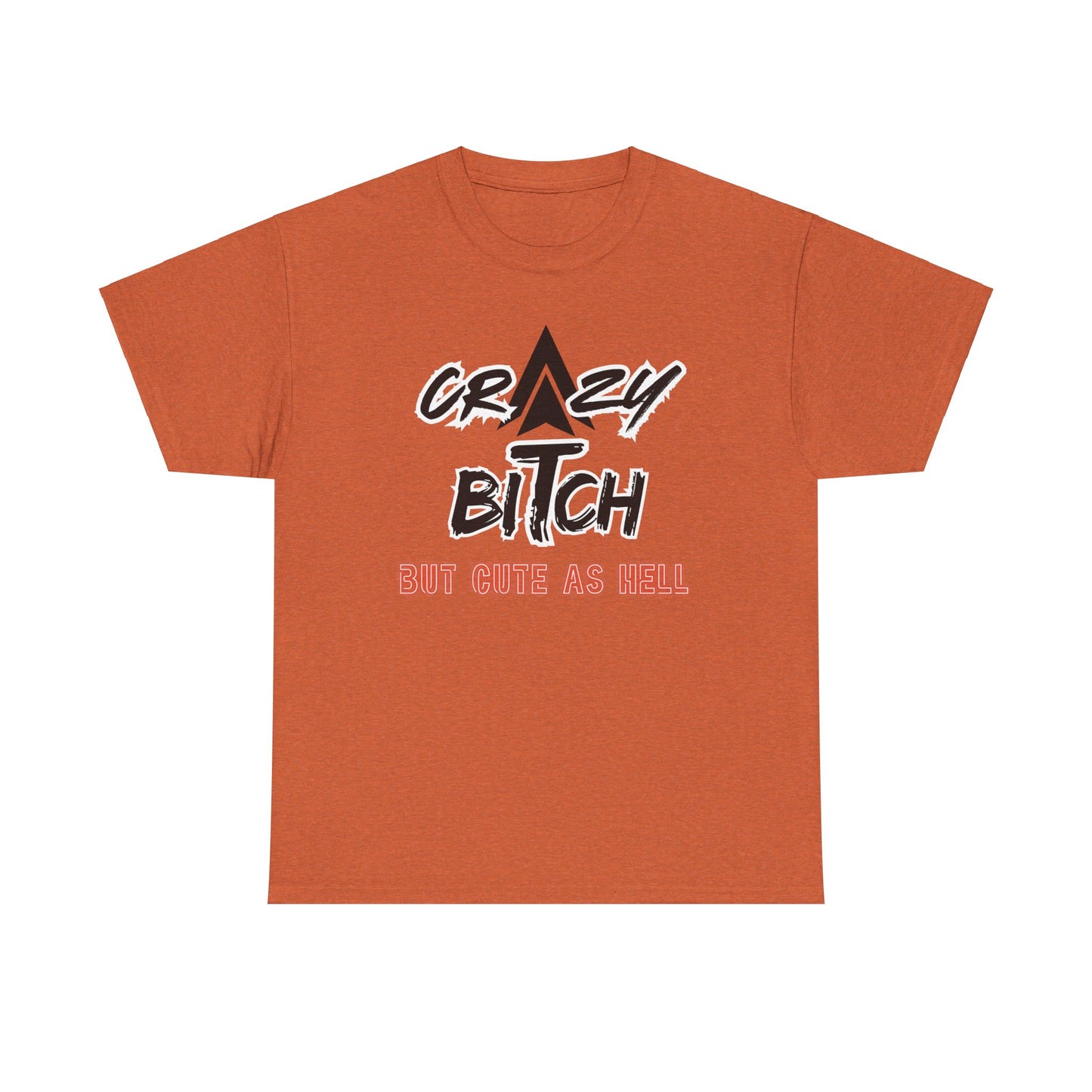 Crazy Bitch Unisex Heavy Cotton Tee
