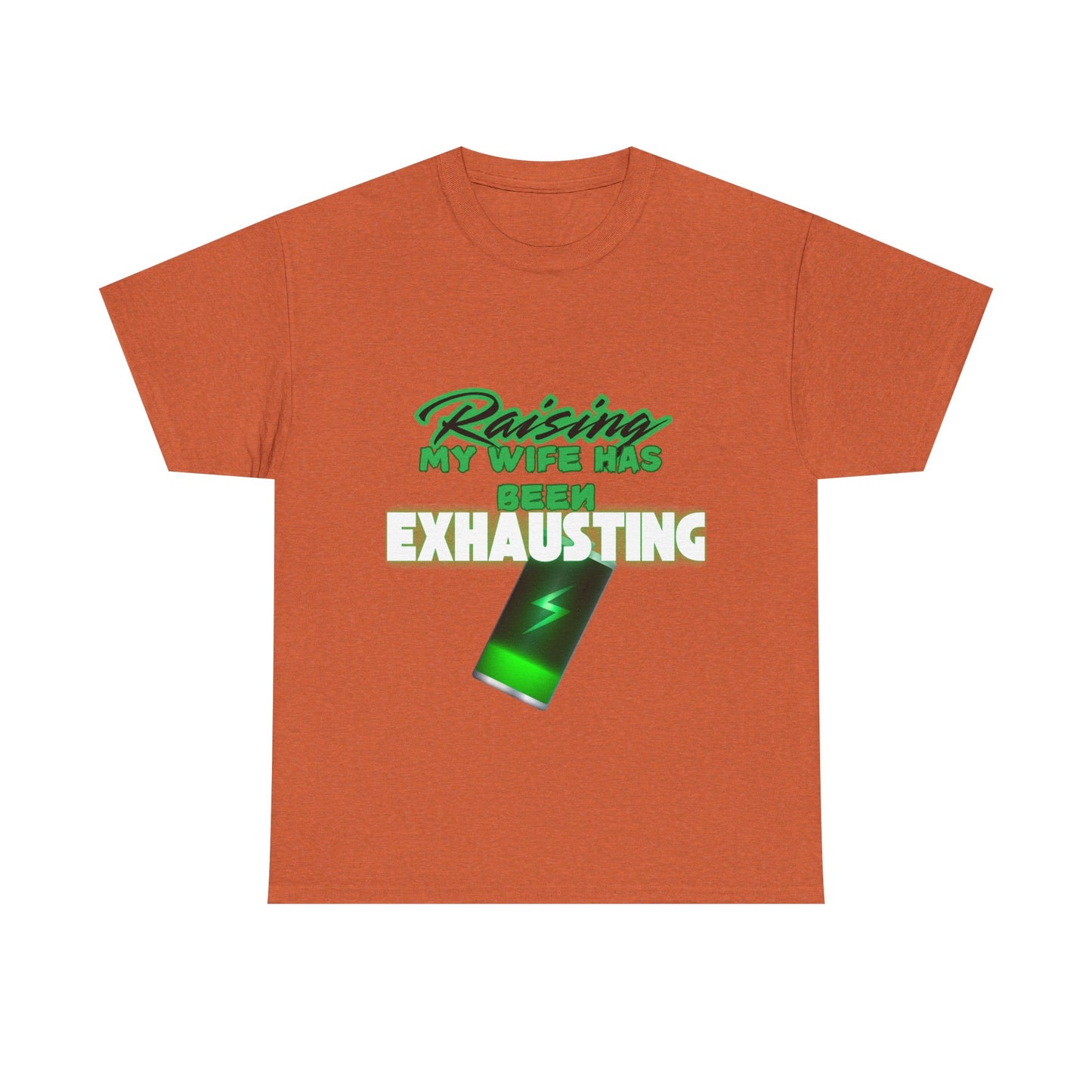 Raising my wife Unisex Heavy Cotton Tee