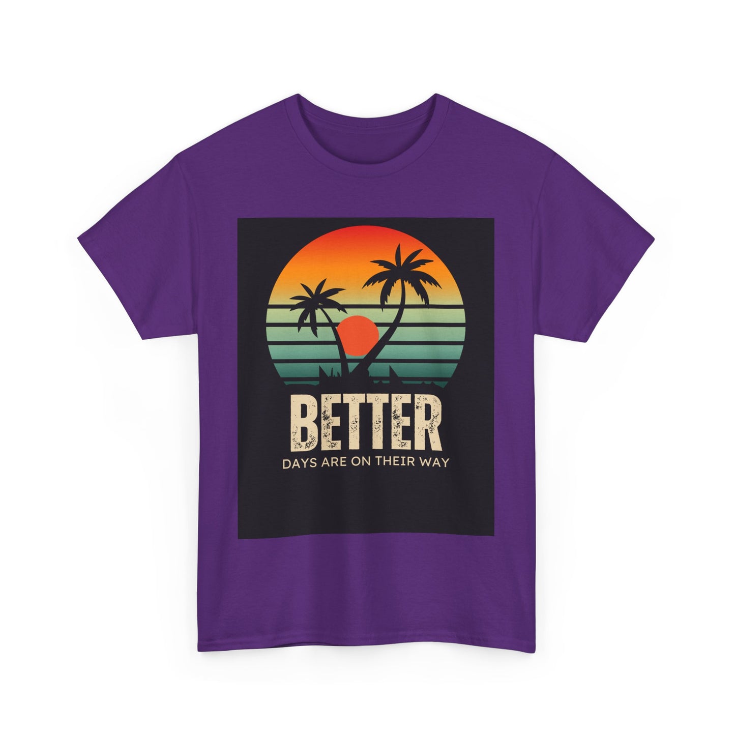 Better Days Unisex Heavy Cotton Tee