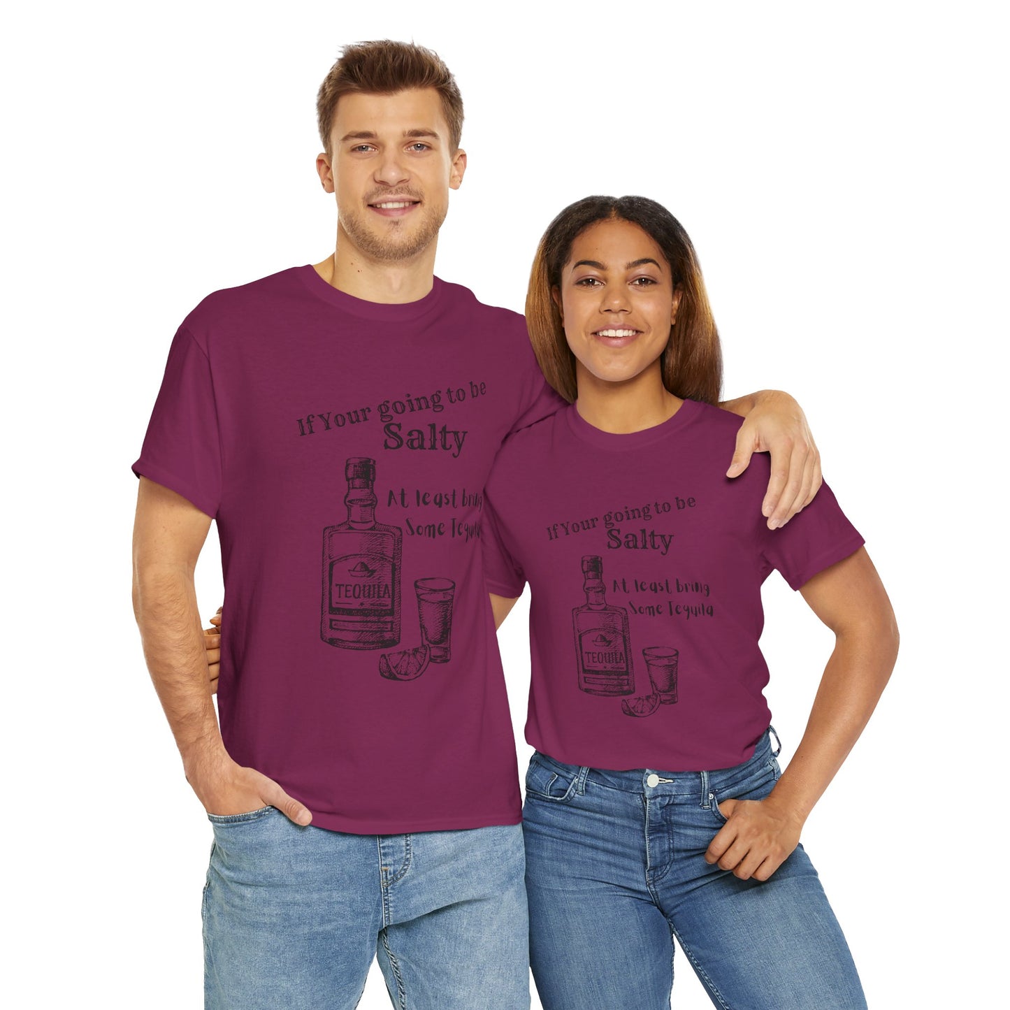 If your going to be Unisex Heavy Cotton Tee