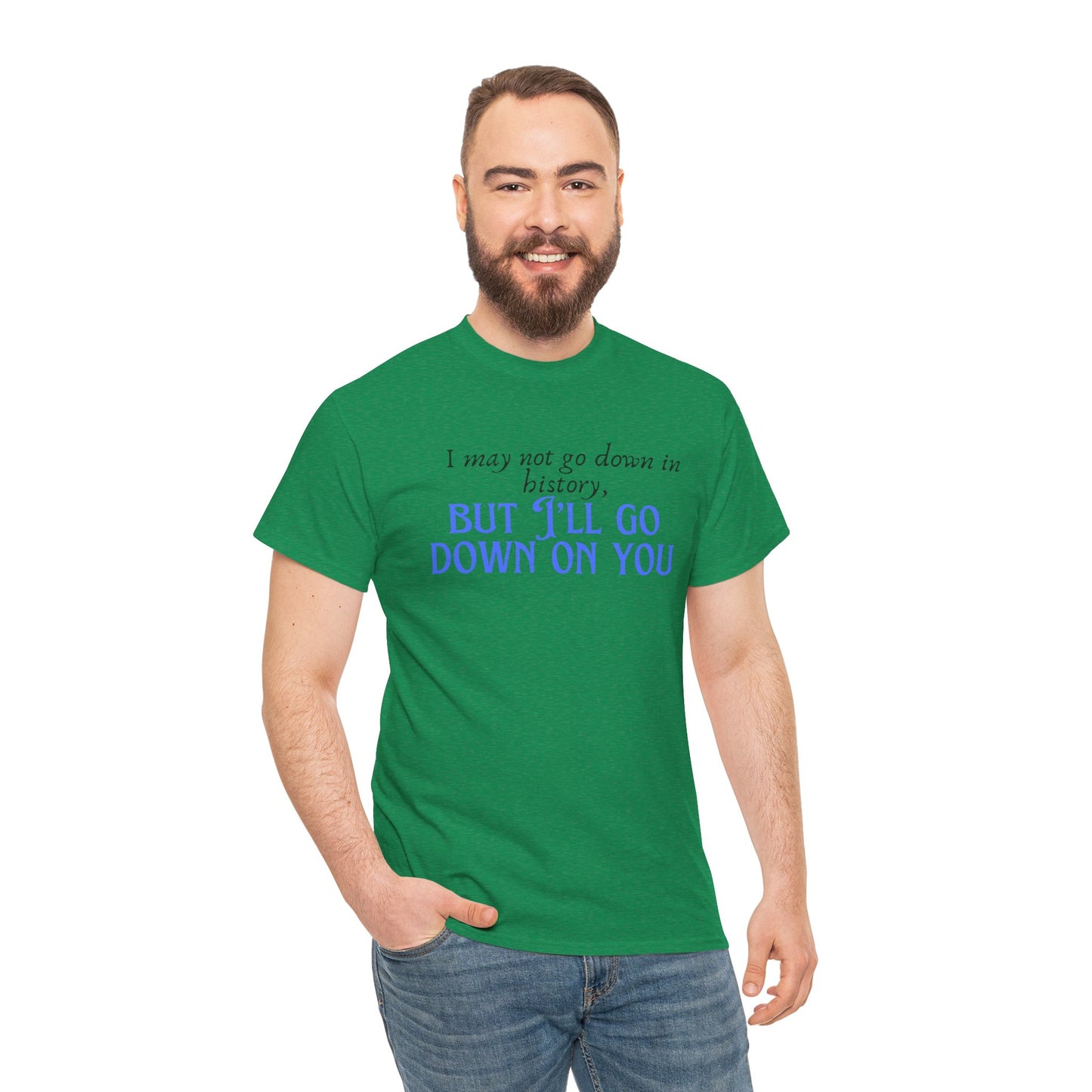 Go down Unisex Heavy Cotton Tee