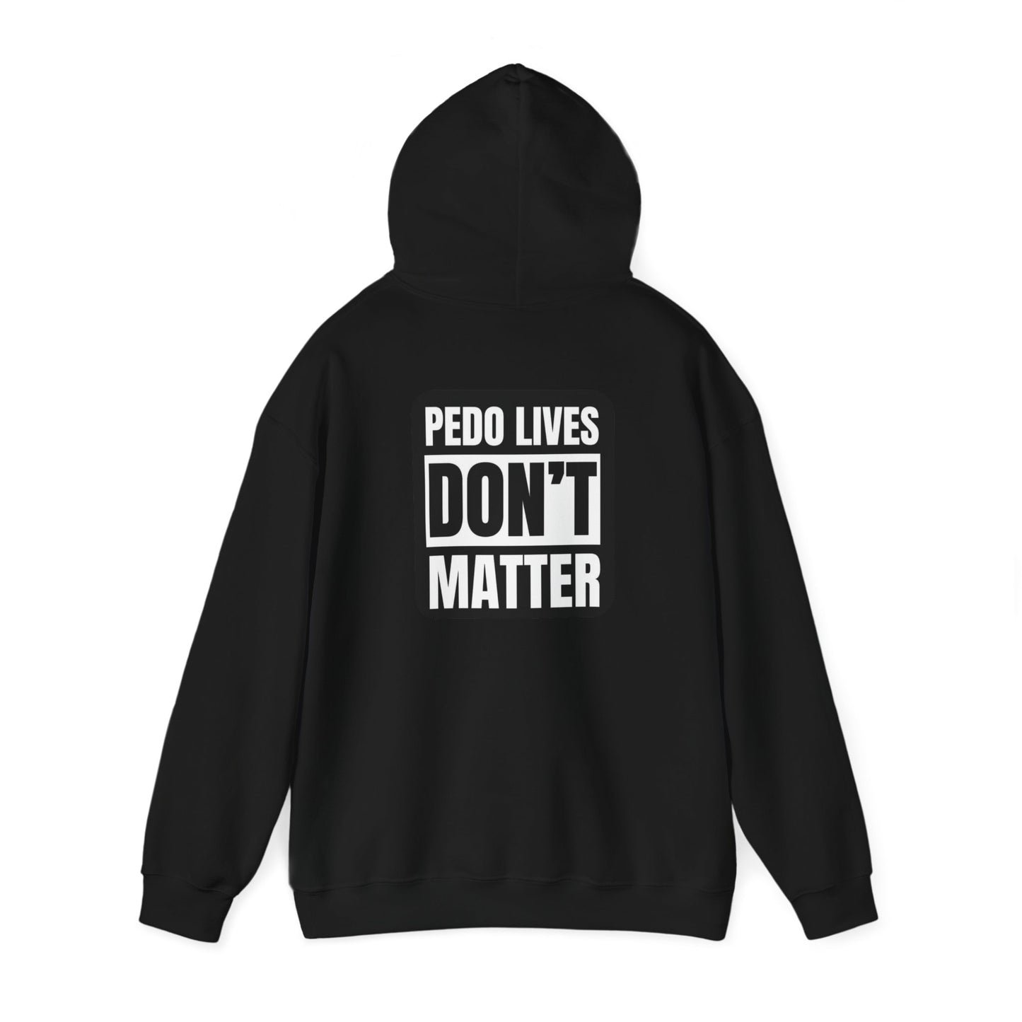 Pedo lives Don't Matter Unisex Heavy Blend™ Hooded Sweatshirt