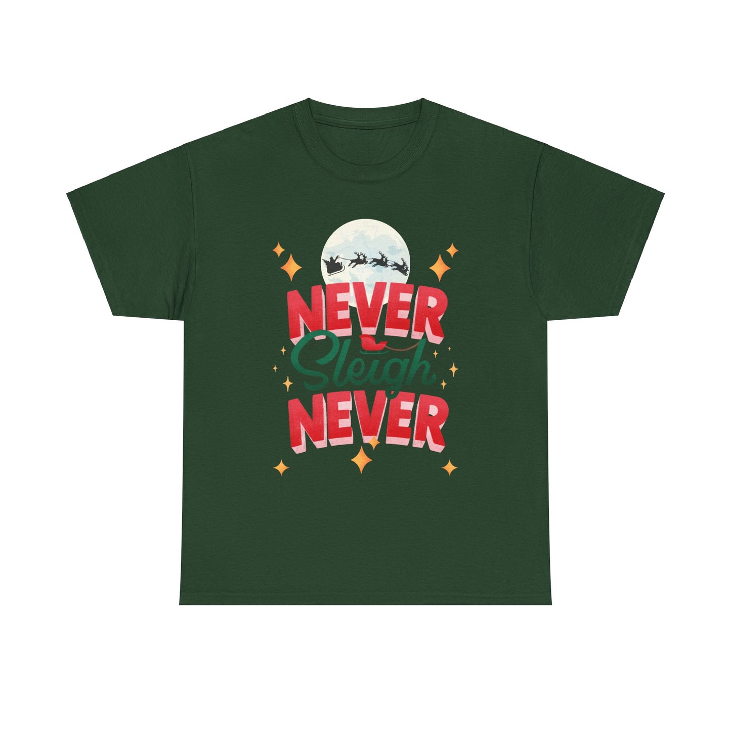 Never Sleigh Unisex Heavy Cotton Tee