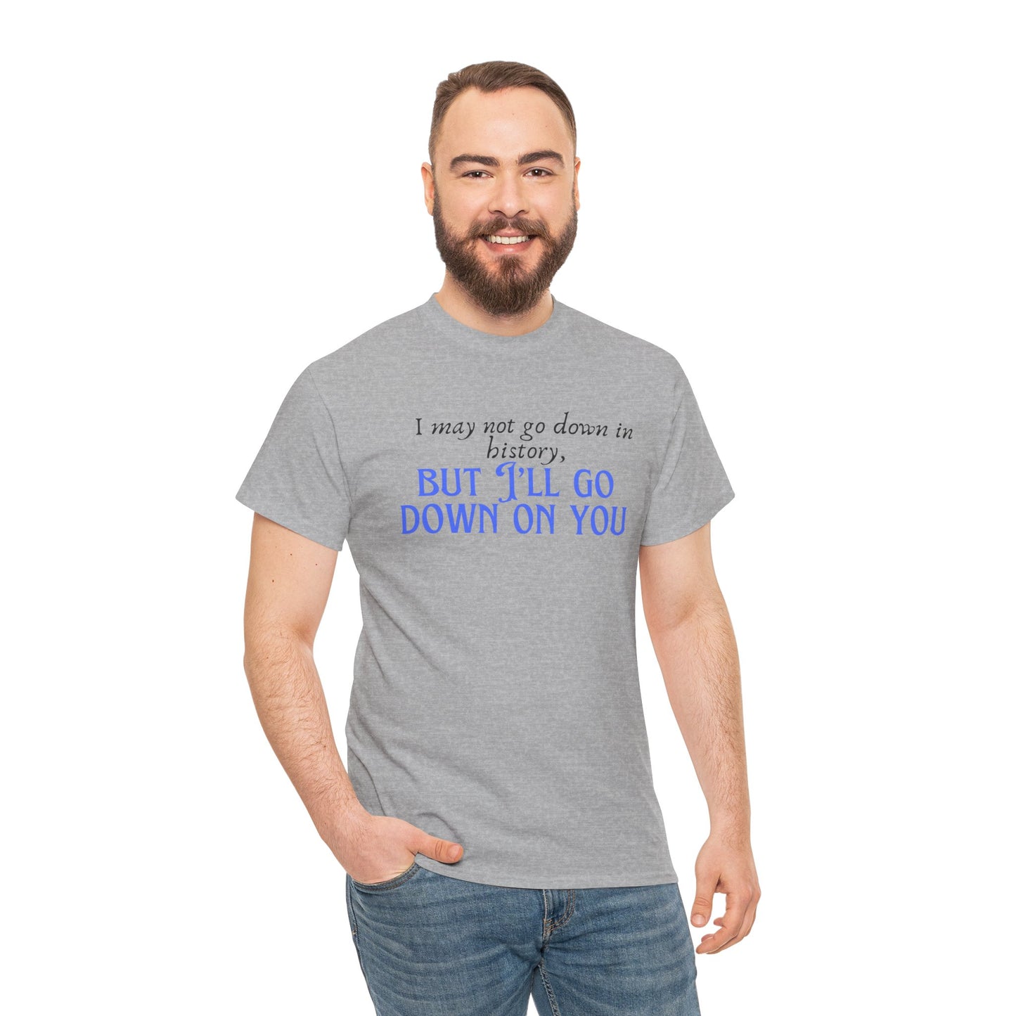 Go down Unisex Heavy Cotton Tee