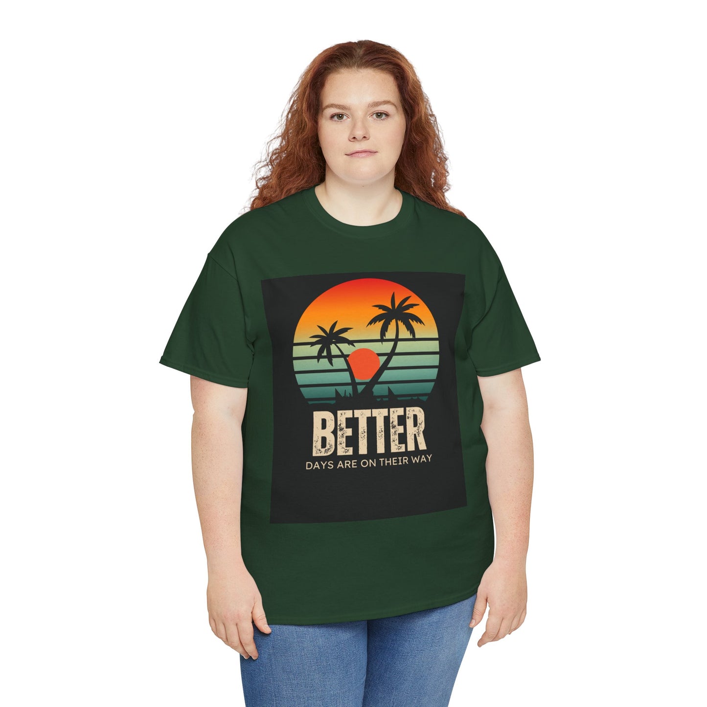 Better Days Unisex Heavy Cotton Tee