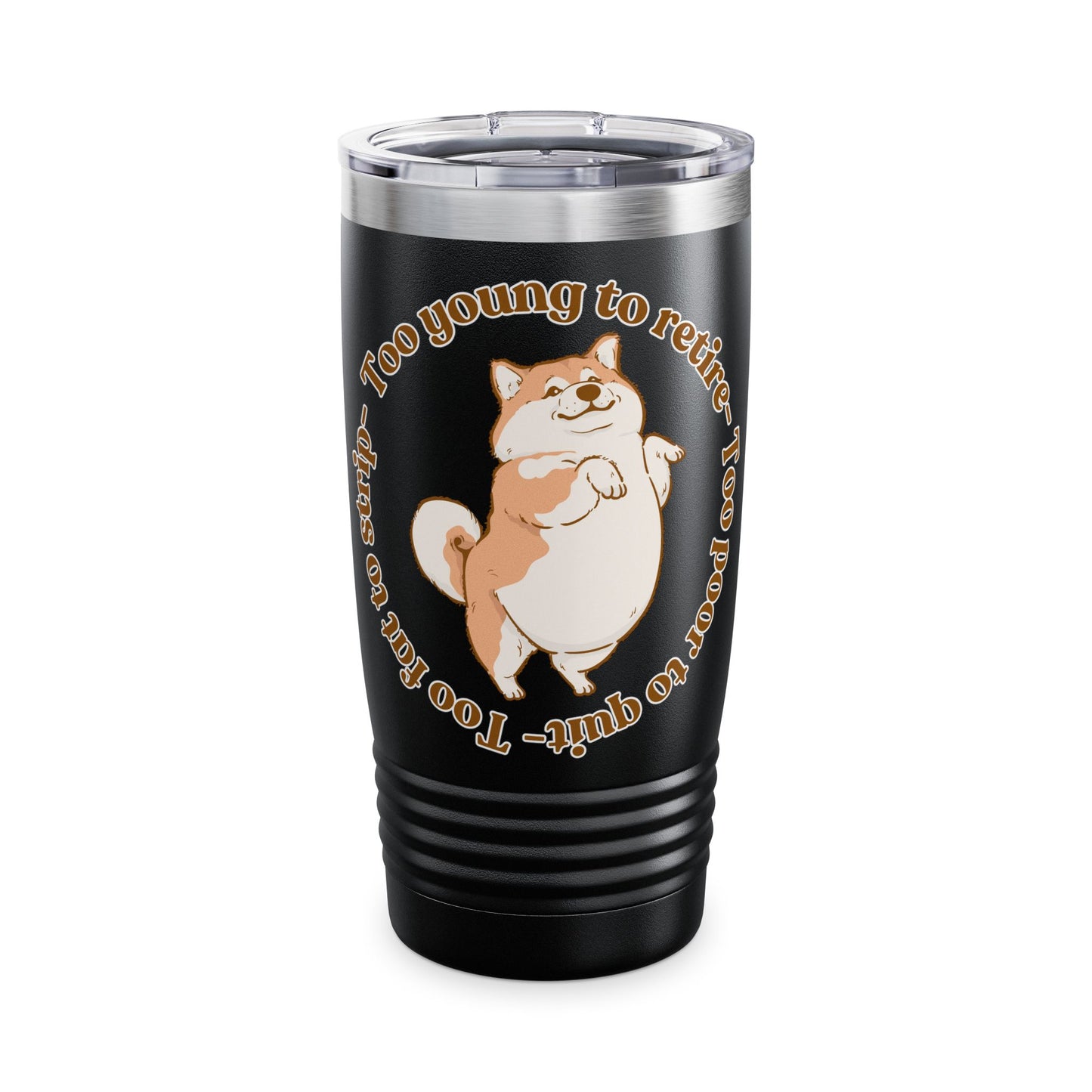 Too Young Ringneck Tumbler, 20oz