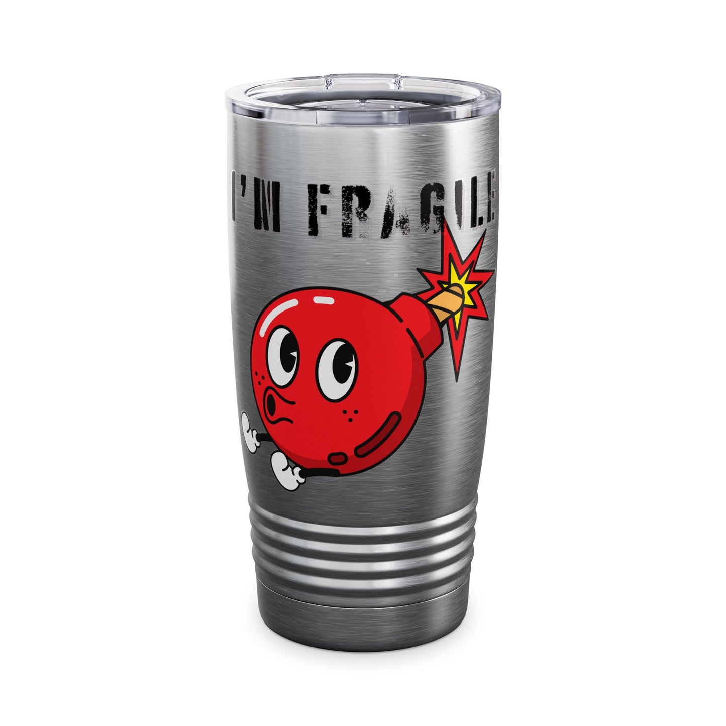 I'M FRAGILE-  20oz Ringneck Tumbler