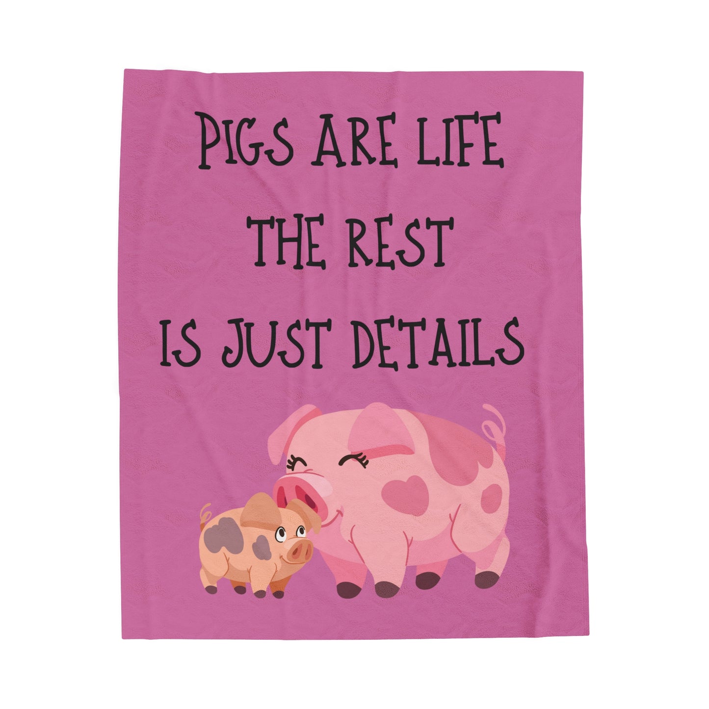 Pigs are Velveteen Plush Blanket