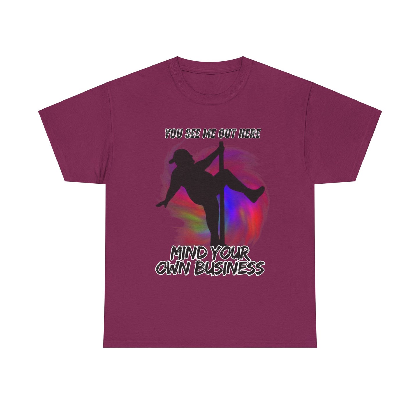 Mind Your Business Unisex Heavy Cotton Tee