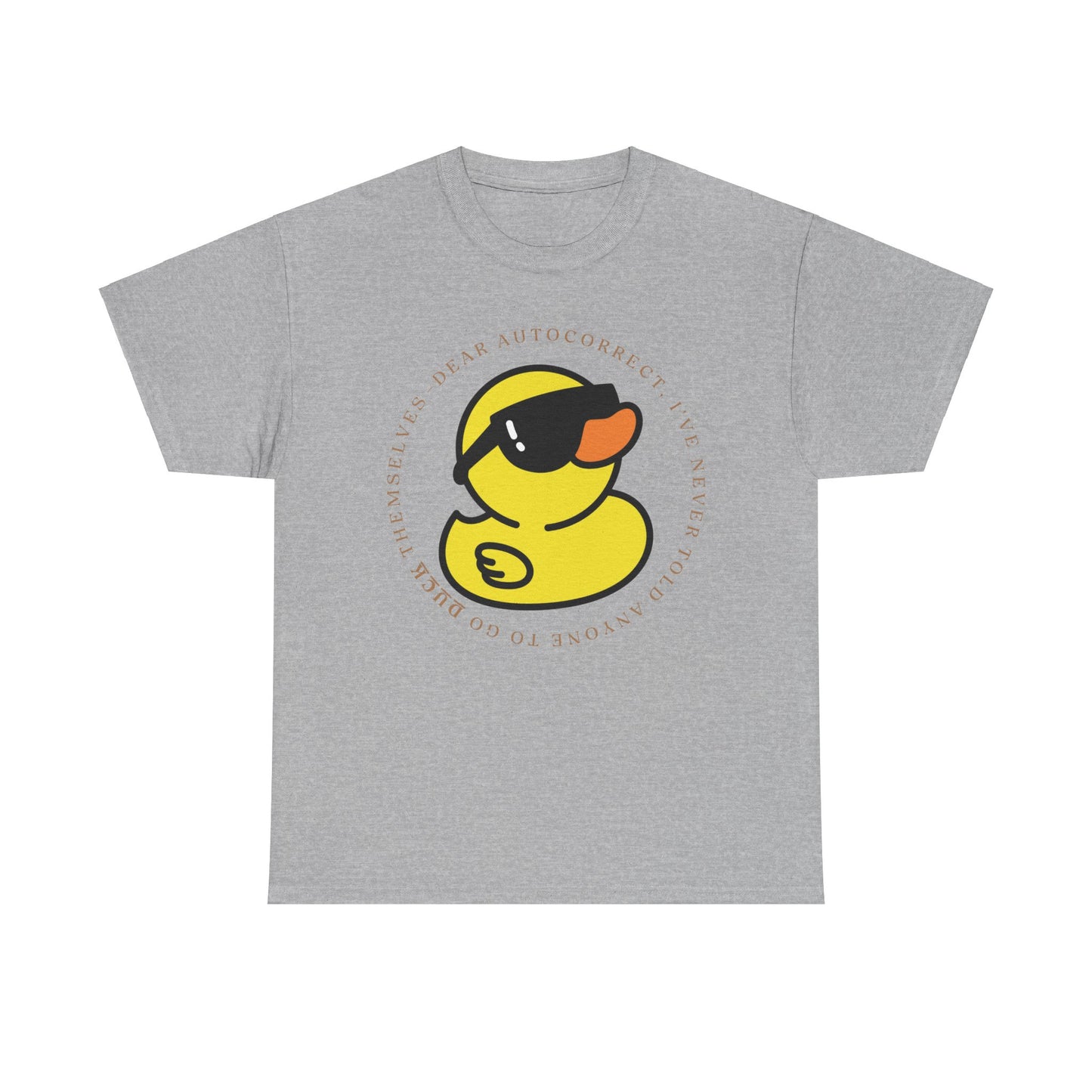 Dear Autocorrect Unisex Heavy Cotton Tee