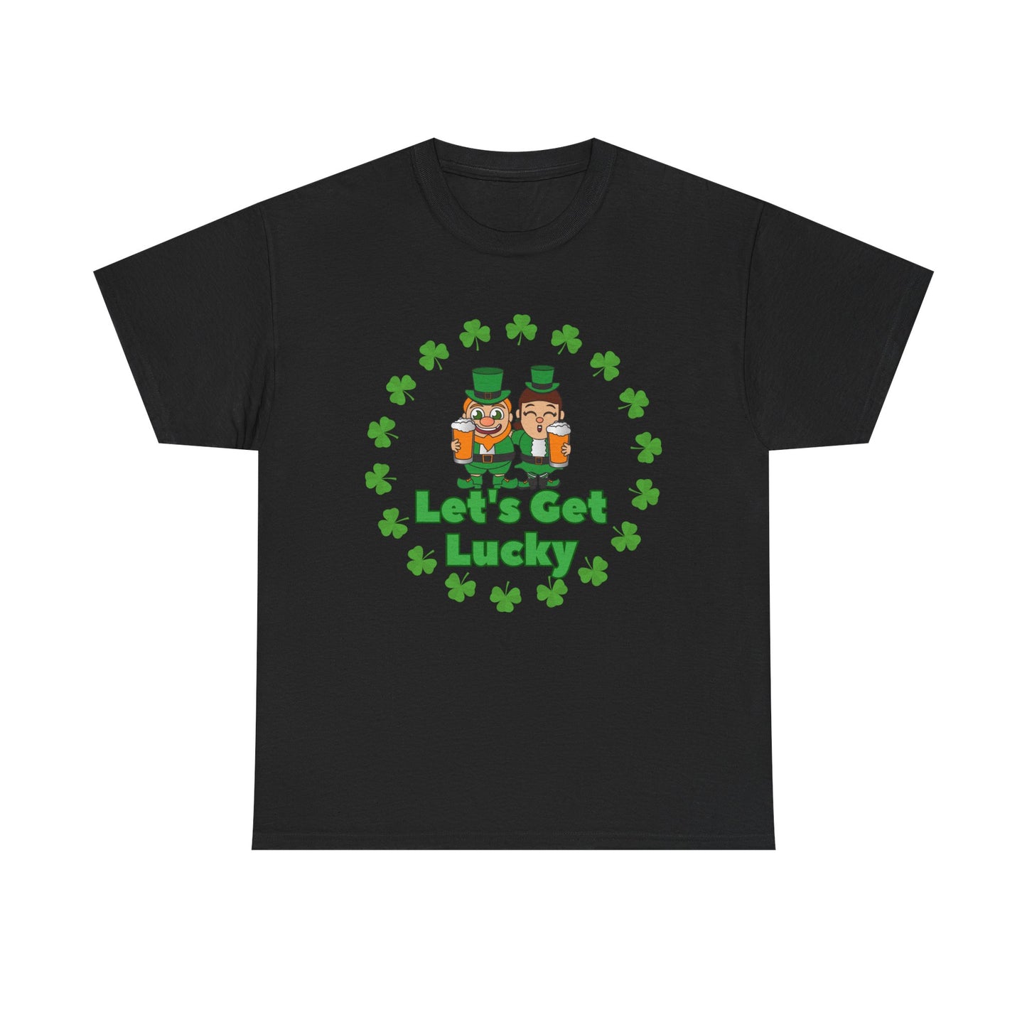 Lets get Lucky Unisex Heavy Cotton Tee