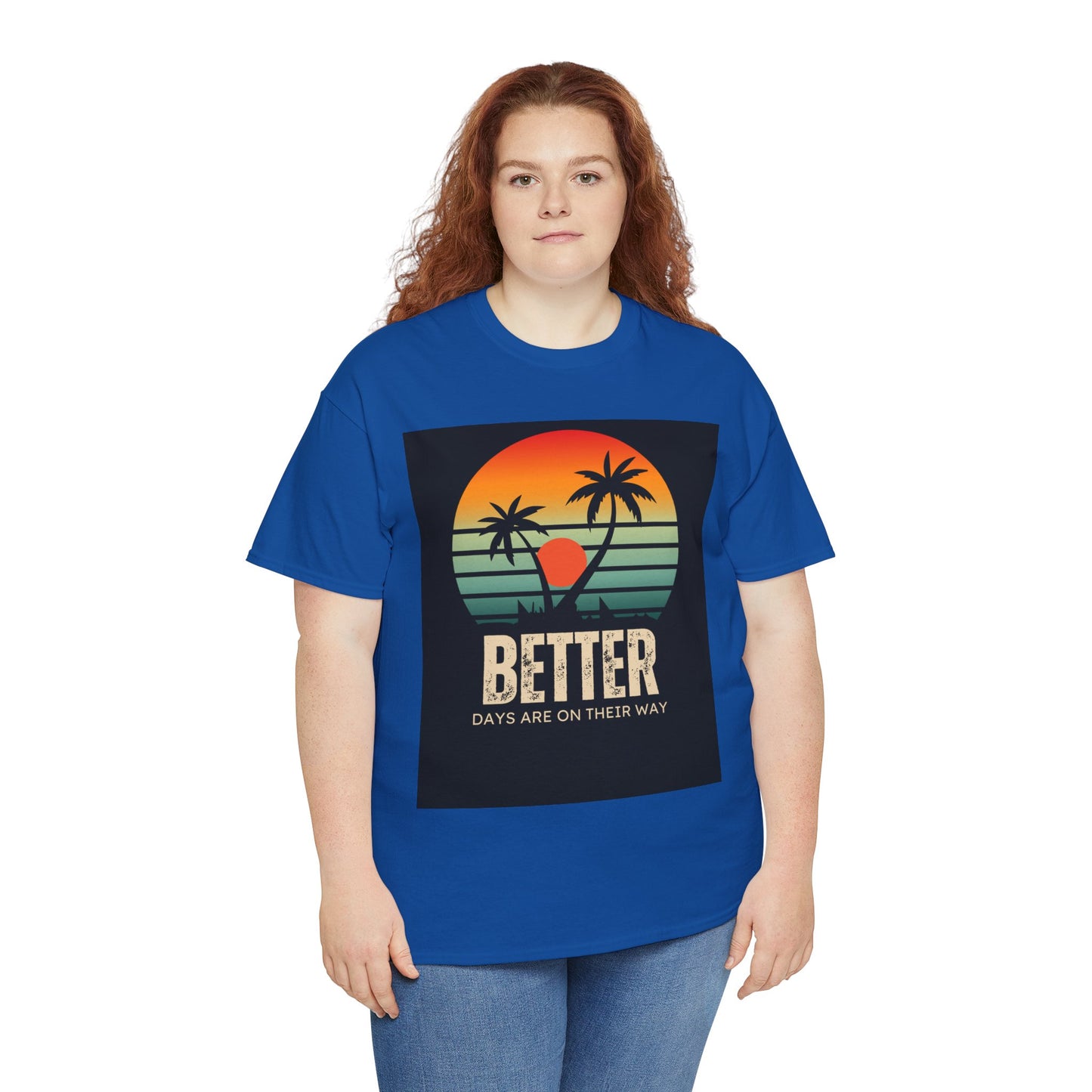Better Days Unisex Heavy Cotton Tee