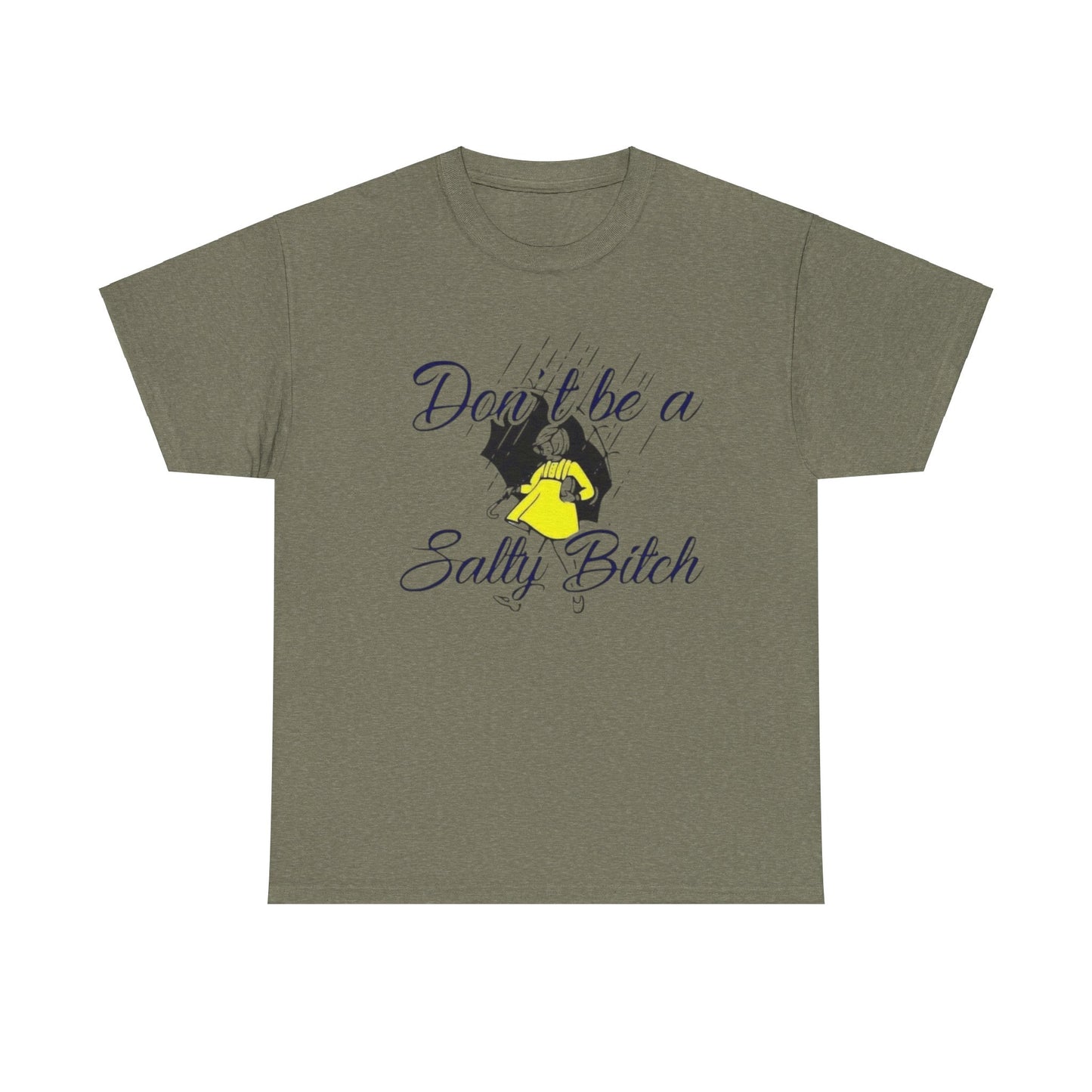 Don't be Unisex Heavy Cotton Tee