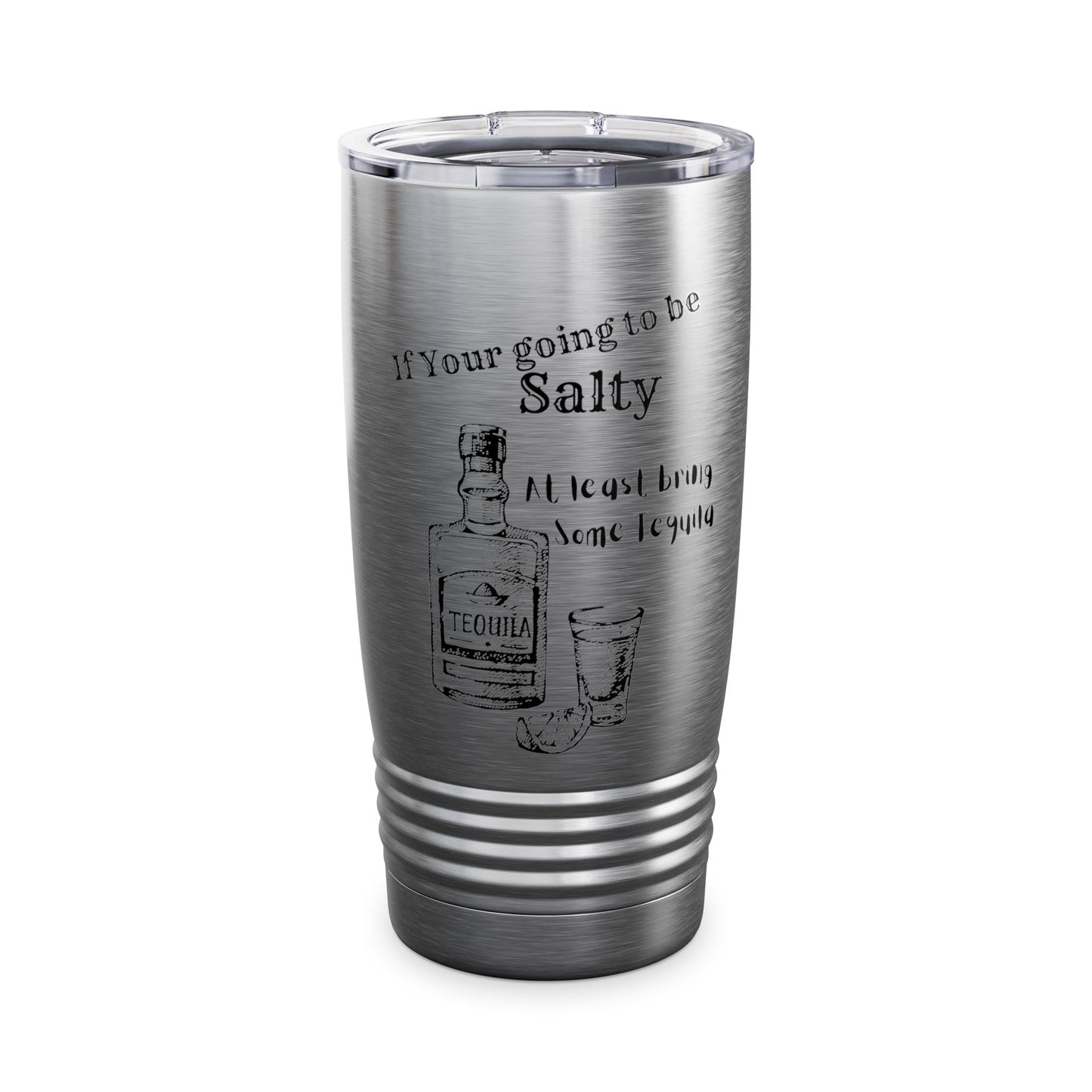 If your going to be Ringneck Tumbler, 20oz