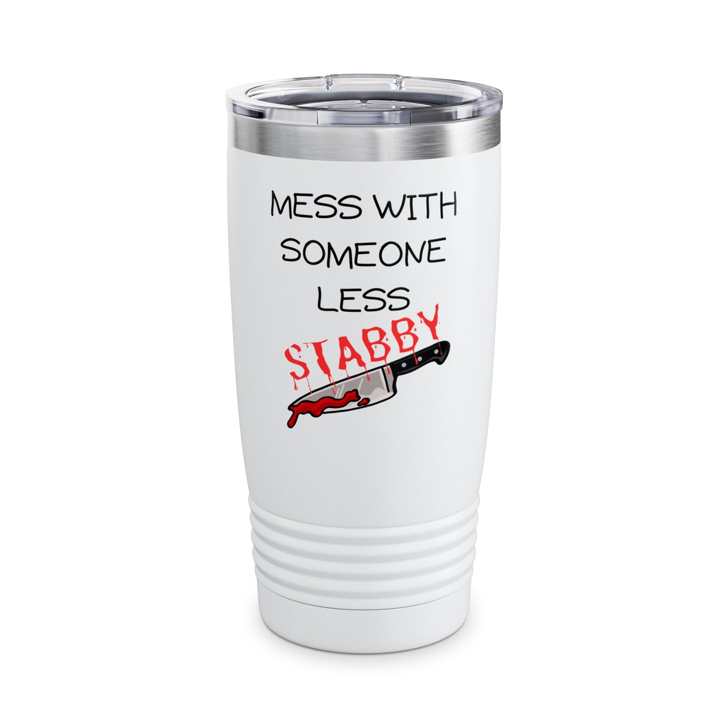 Mess With 20oz tumbler