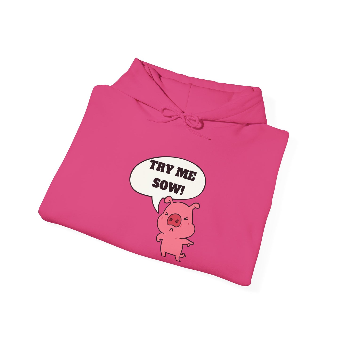 Try Me Sow Unisex Heavy Blend™ Hooded Sweatshirt