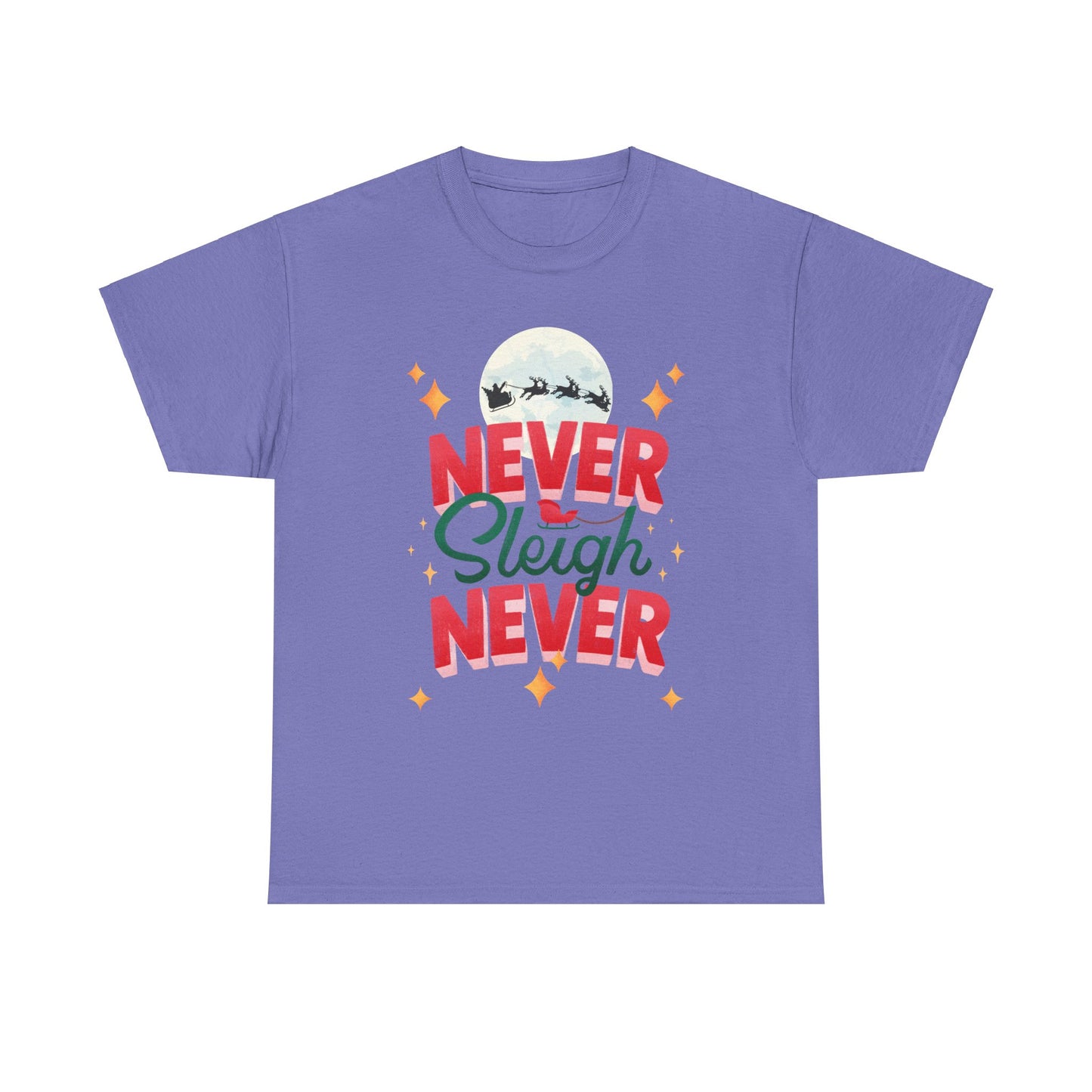 Never Sleigh Unisex Heavy Cotton Tee