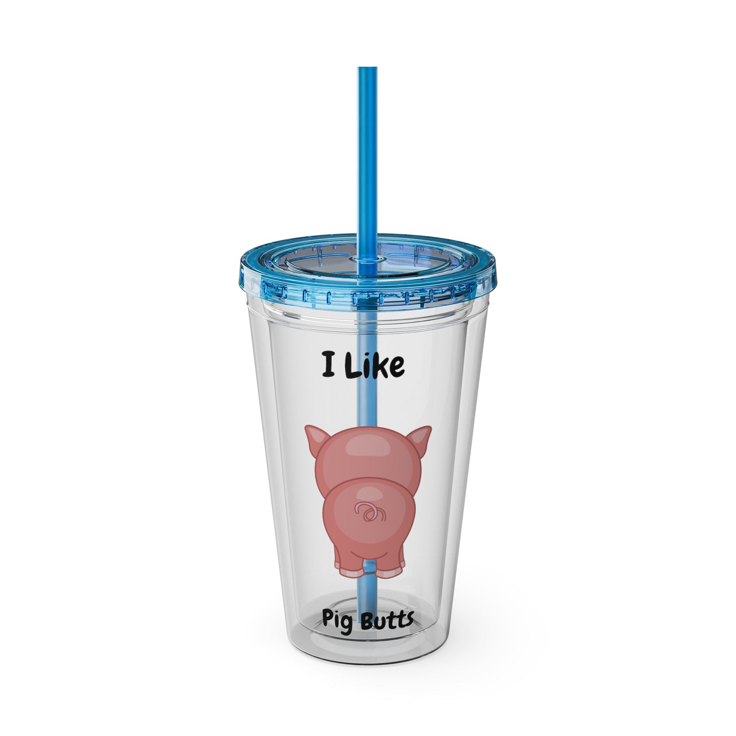 I Like Pig Butts Sunsplash Tumbler with Straw, 16oz