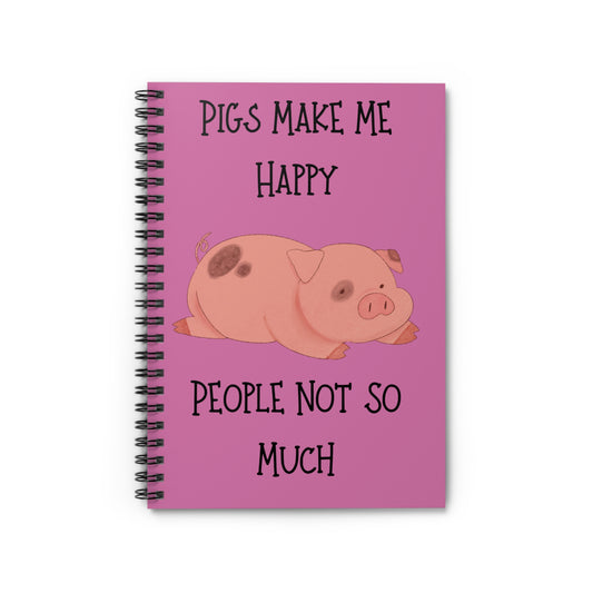 Pigs Make Me Spiral Notebook - Ruled Line