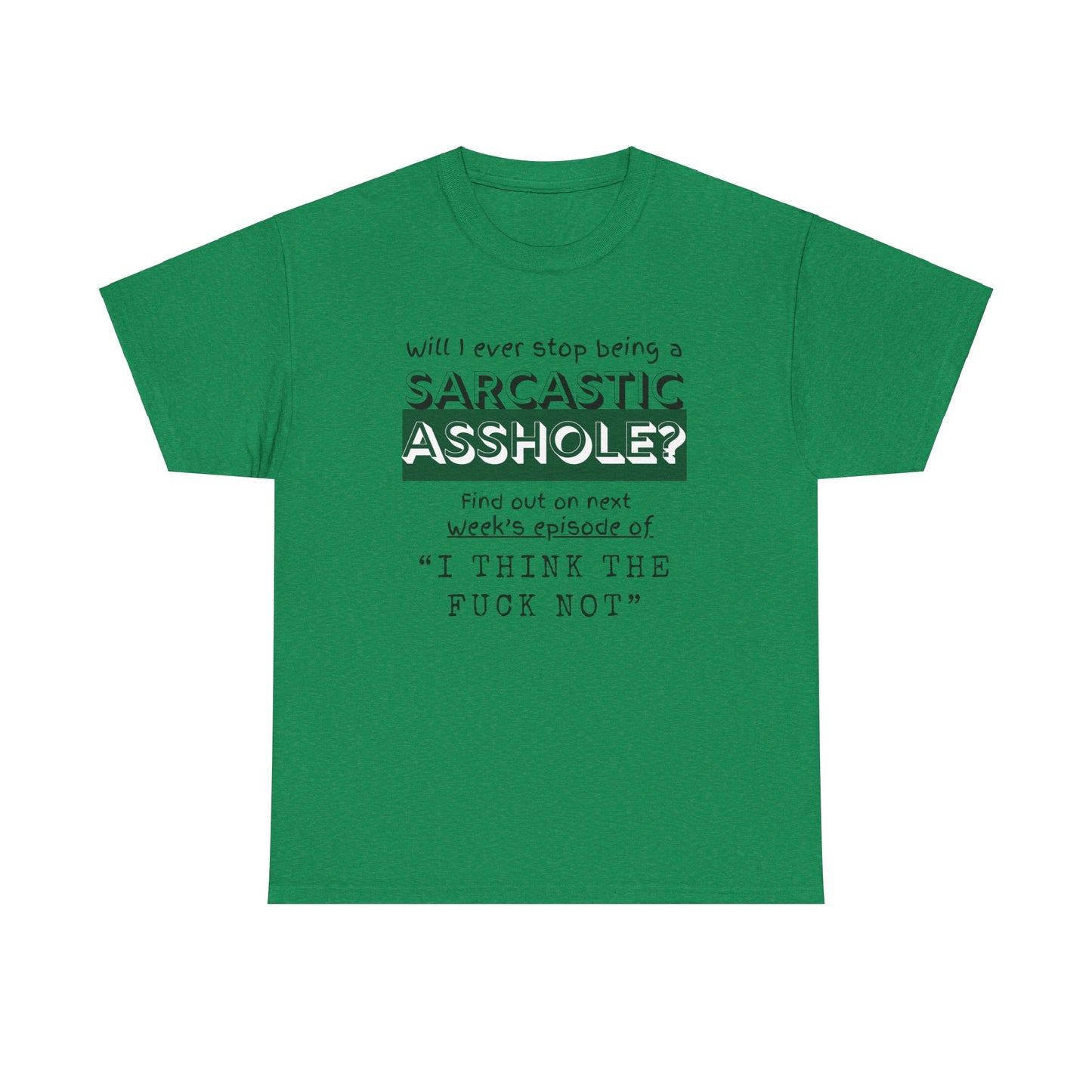 Sarcastic Unisex Heavy Cotton Tee