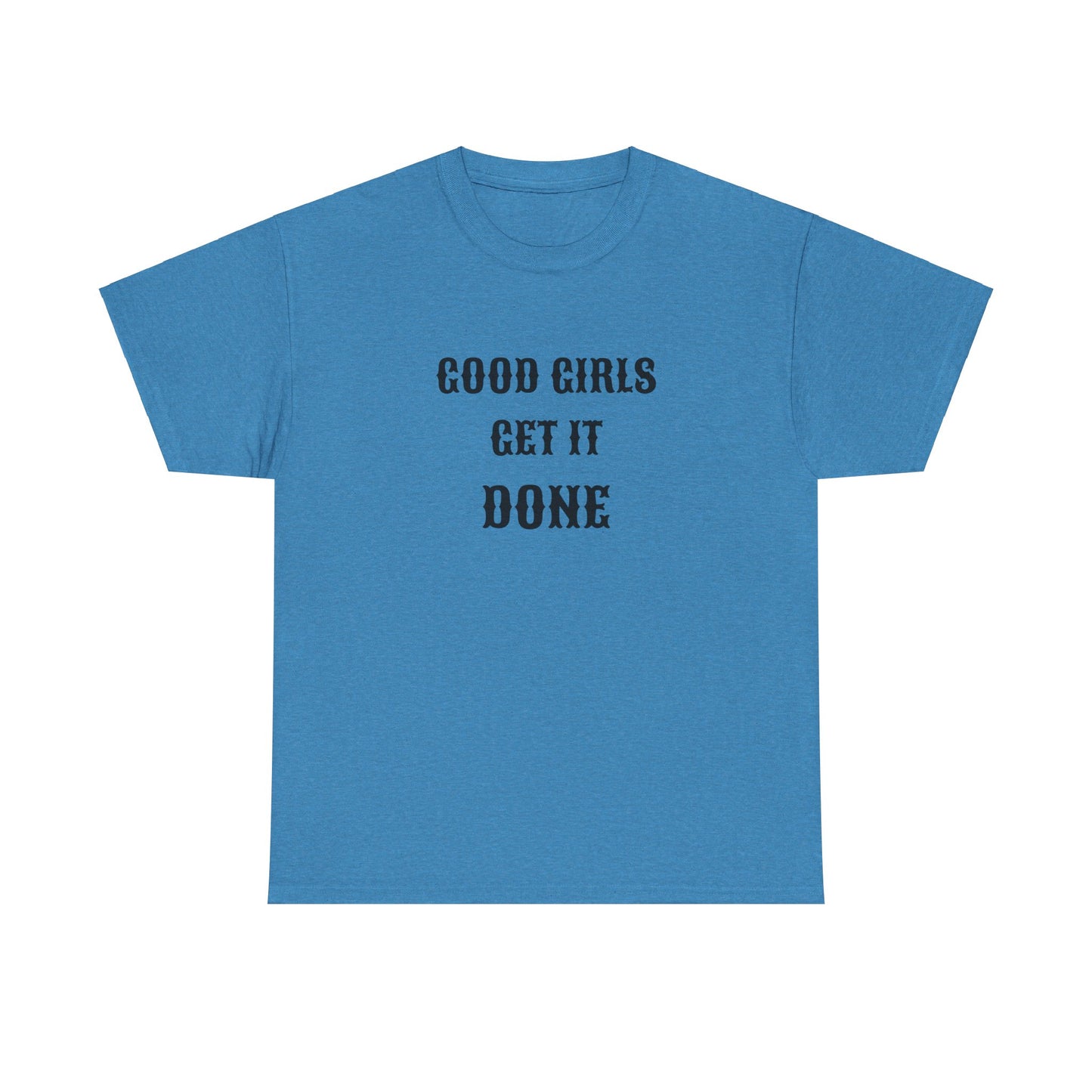 Good Girl Heavy Cotton Tee