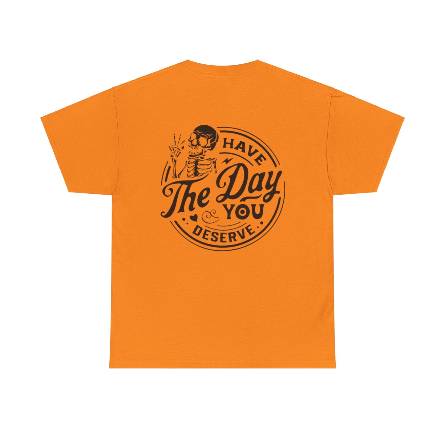 You deserve Unisex Heavy Cotton Tee