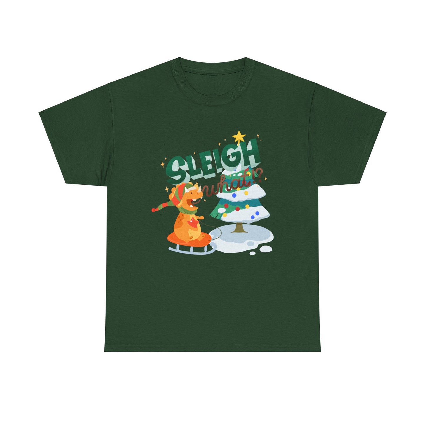 Sleigh What Unisex Heavy Cotton Tee