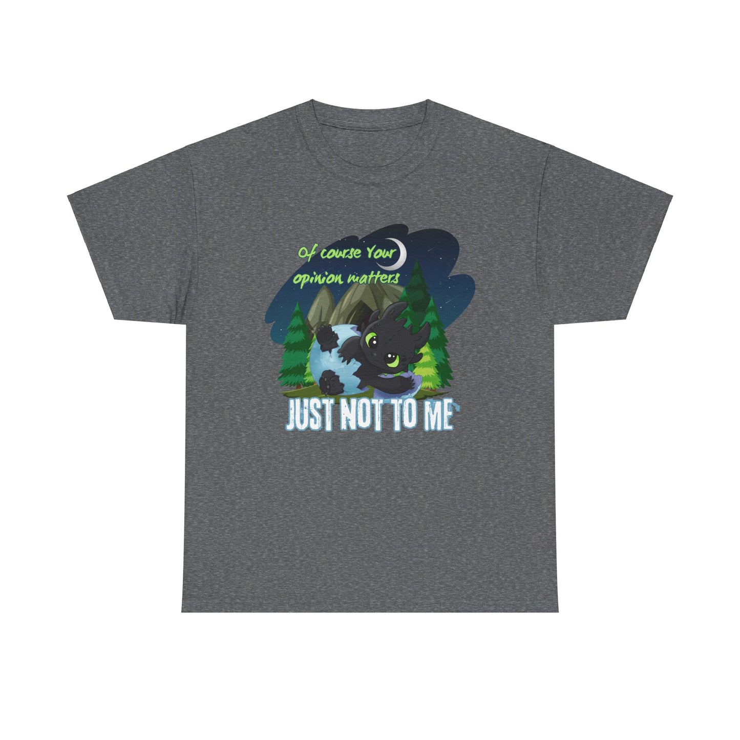 Your Opinion Unisex Heavy Cotton Tee