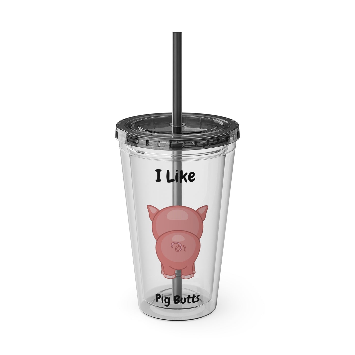 I Like Pig Butts Sunsplash Tumbler with Straw, 16oz
