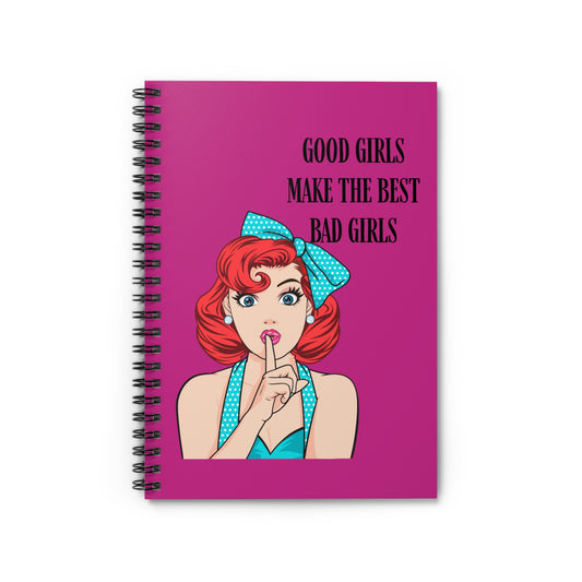 Good Girls Make Spiral Notebook - Ruled Line